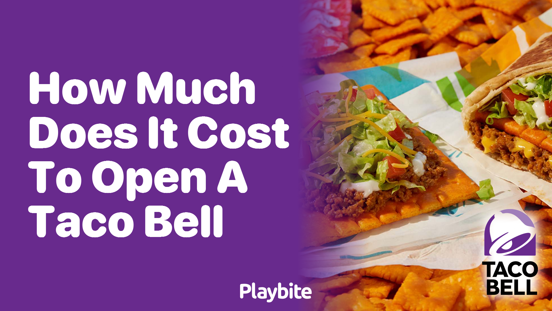 How Much Does It Cost to Open a Taco Bell?