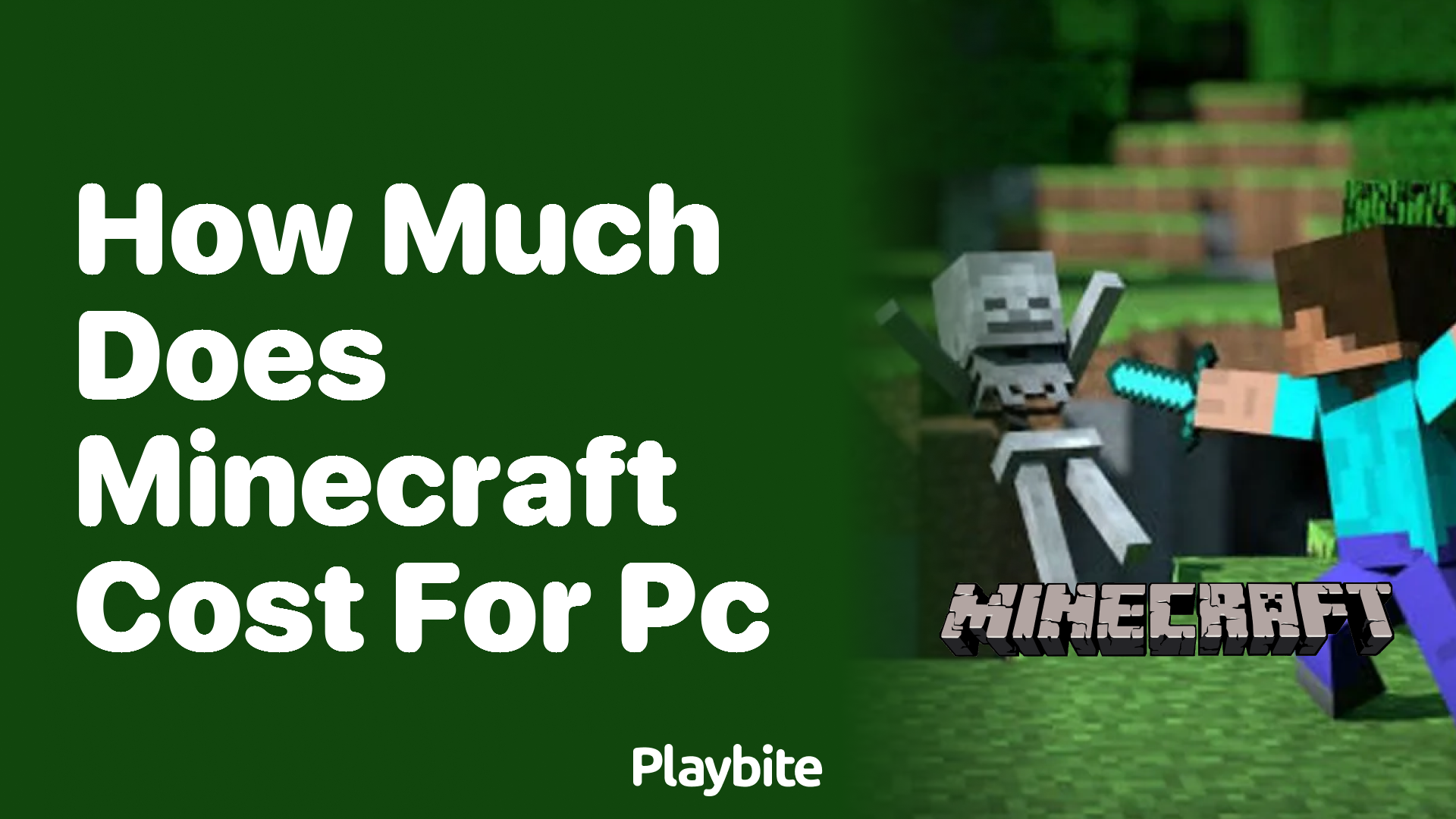 How Much Does Minecraft Cost for PC? - Playbite