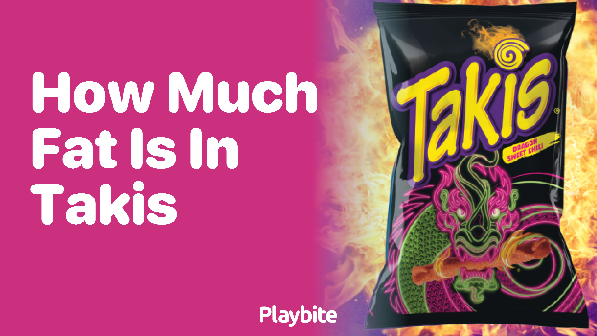 How Much Fat is in Takis? Unraveling the Snack’s Nutrition Facts