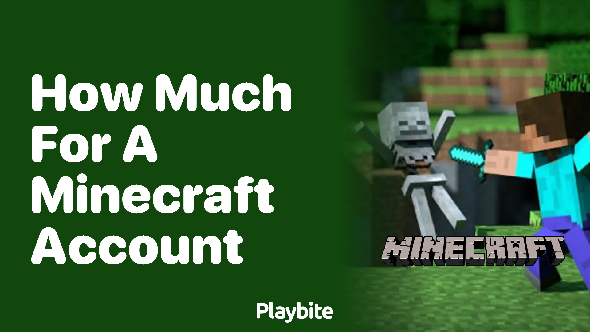 How Much Does a Minecraft Account Cost?