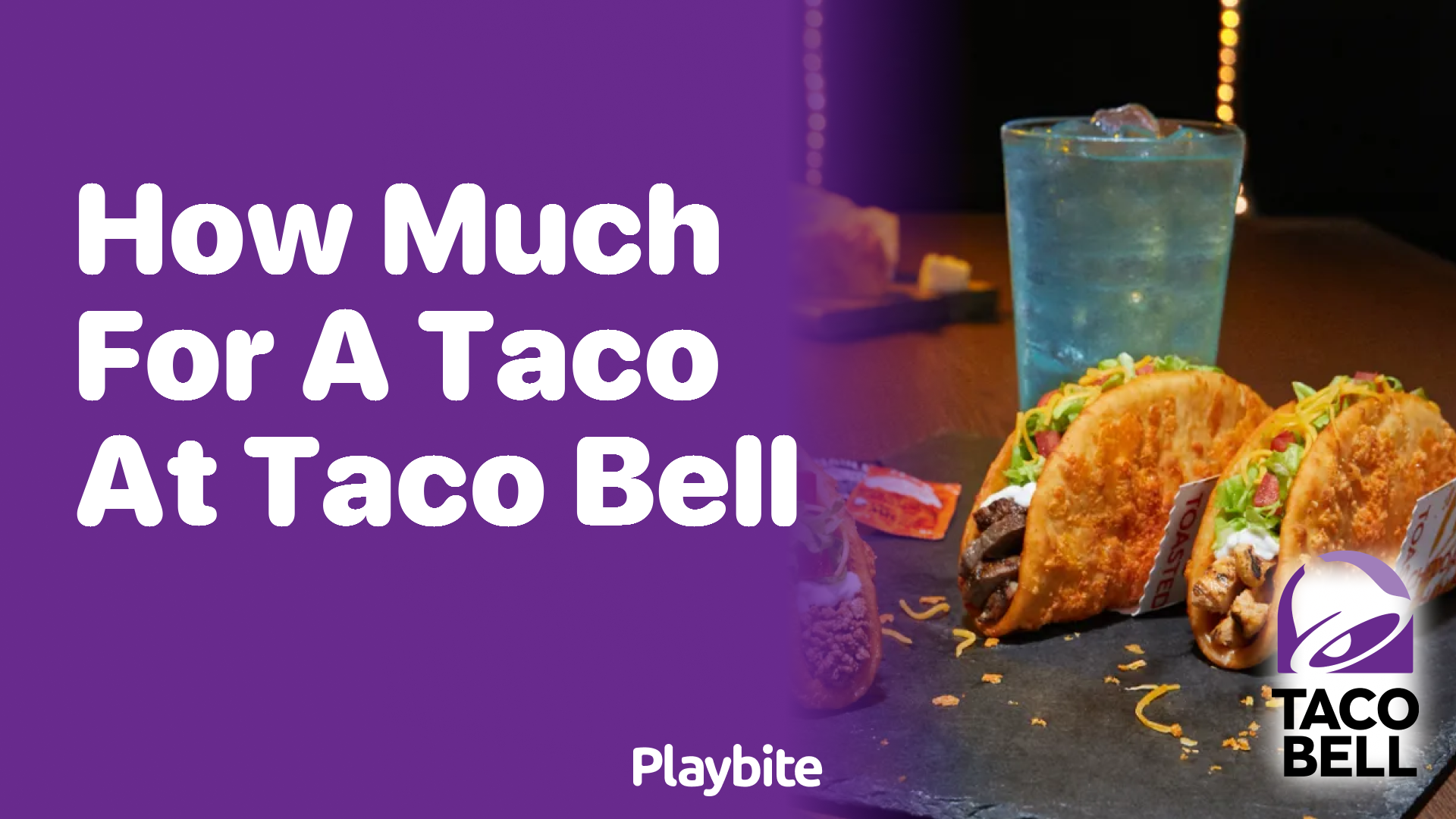 How Much Does a Taco Cost at Taco Bell?