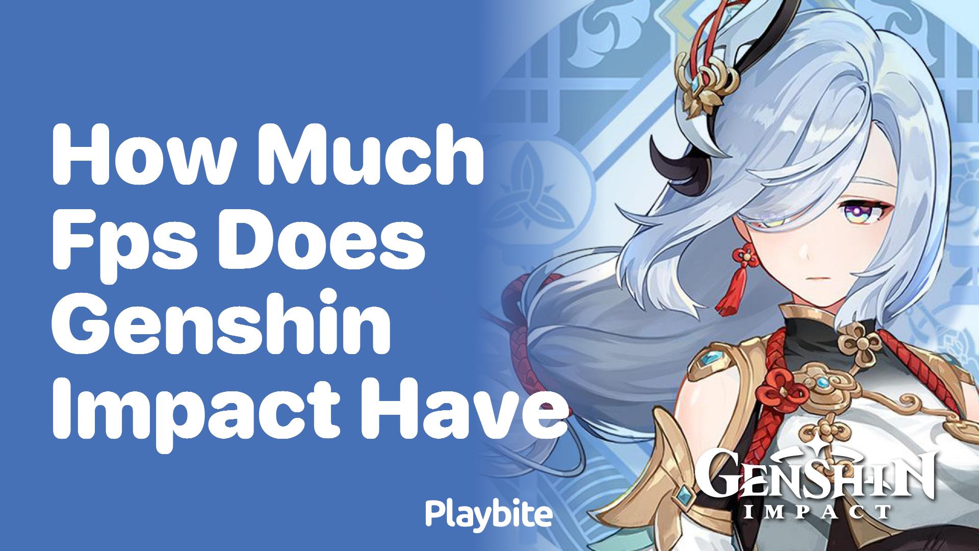 How Much FPS Does Genshin Impact Have?