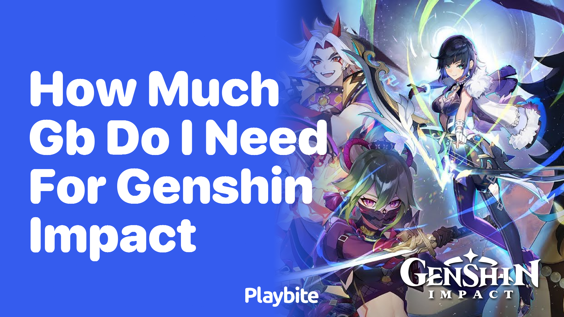 How Much GB Do You Need for Genshin Impact?