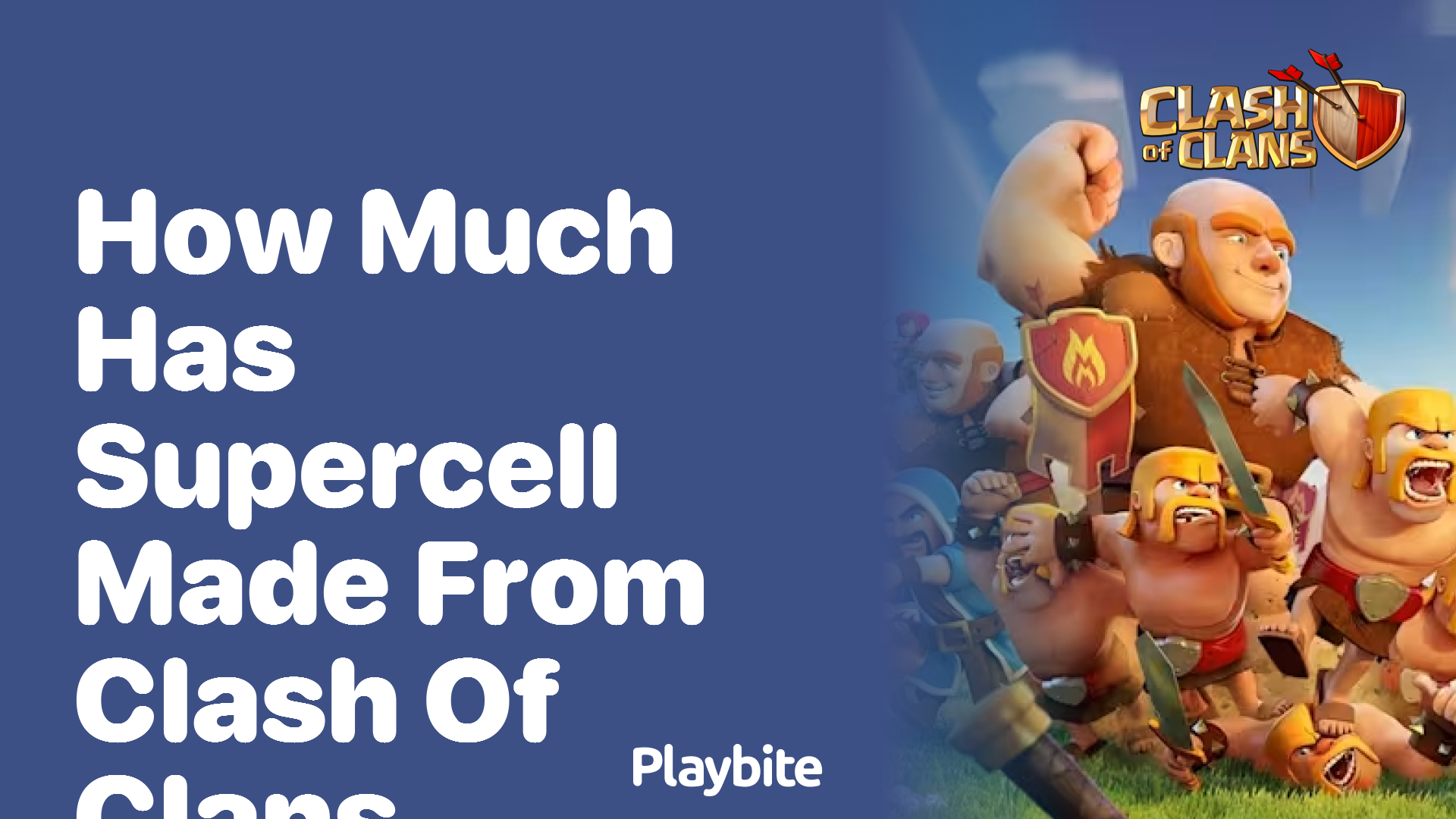How Much Has Supercell Made from Clash of Clans?