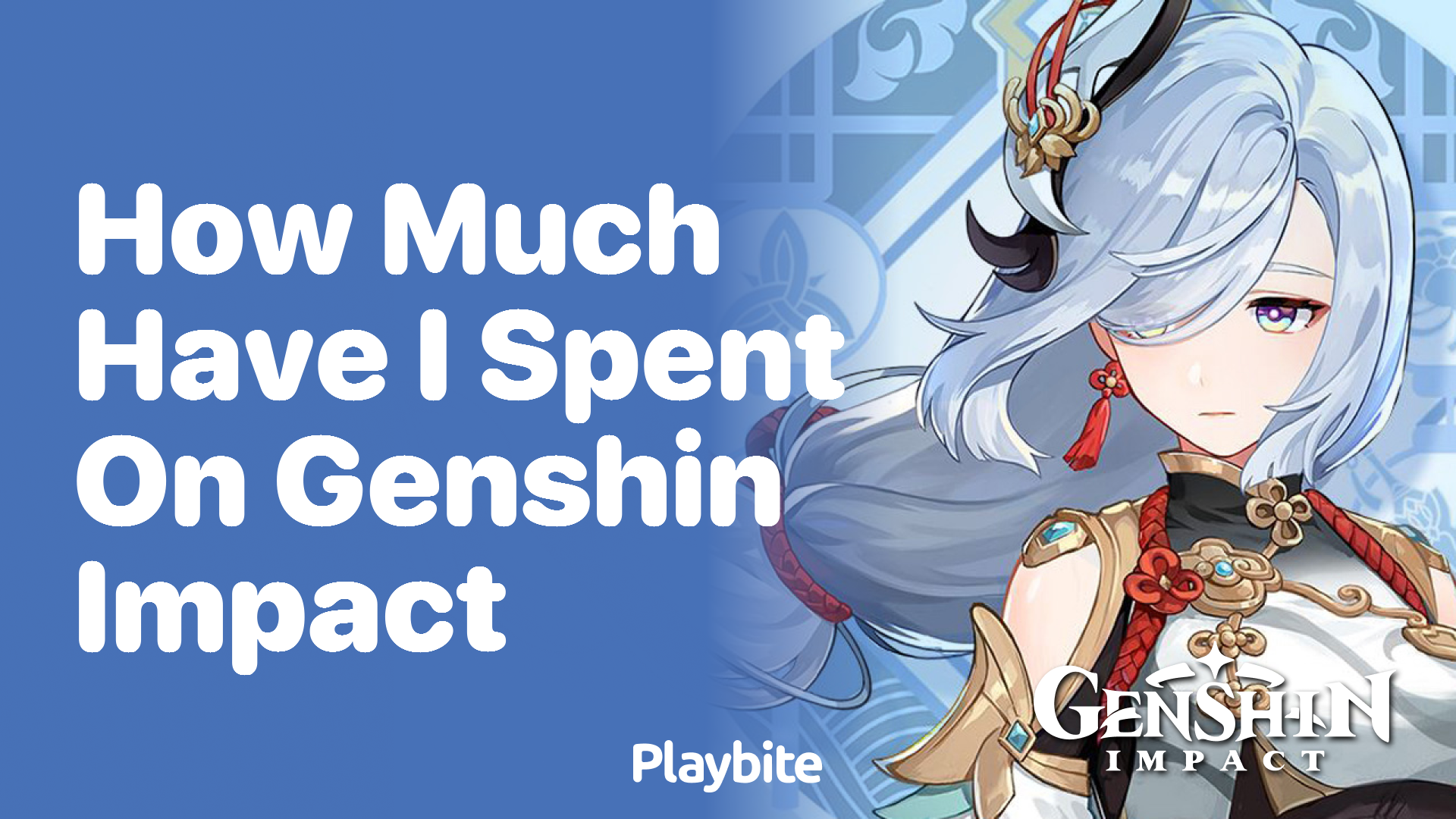 How Much Have I Spent on Genshin Impact?