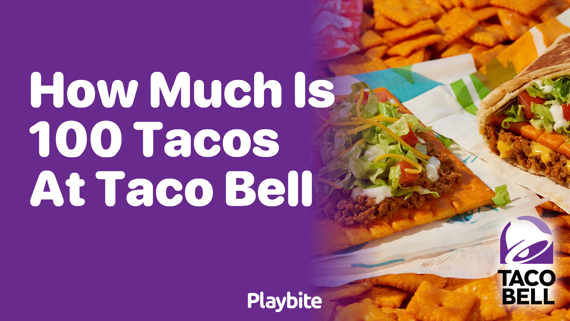 How Much Do 100 Tacos Cost at Taco Bell?