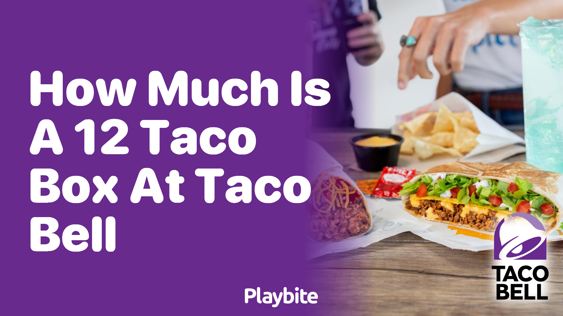 How Much Does a 12 Taco Box at Taco Bell Cost?