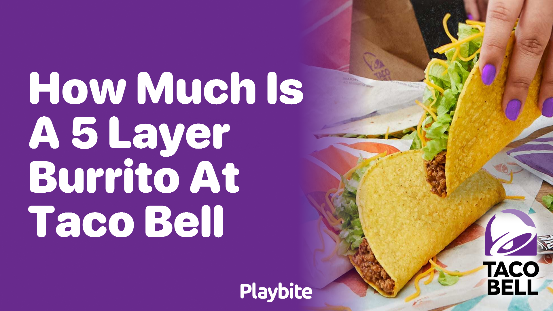 How Much Does a 5 Layer Burrito at Taco Bell Cost?