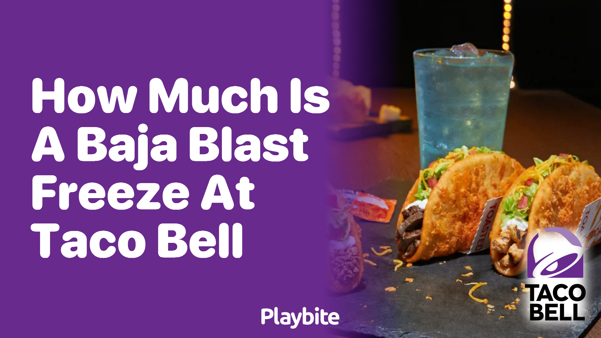 How Much Does a Baja Blast Freeze Cost at Taco Bell?
