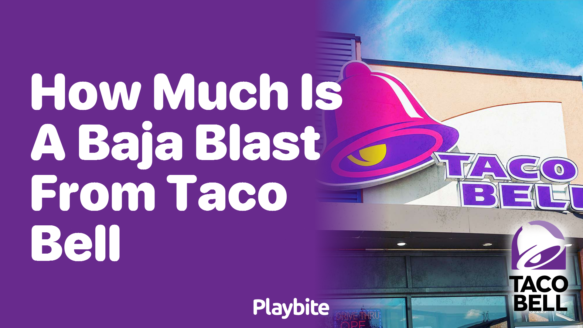 How Much Does a Baja Blast from Taco Bell Cost?