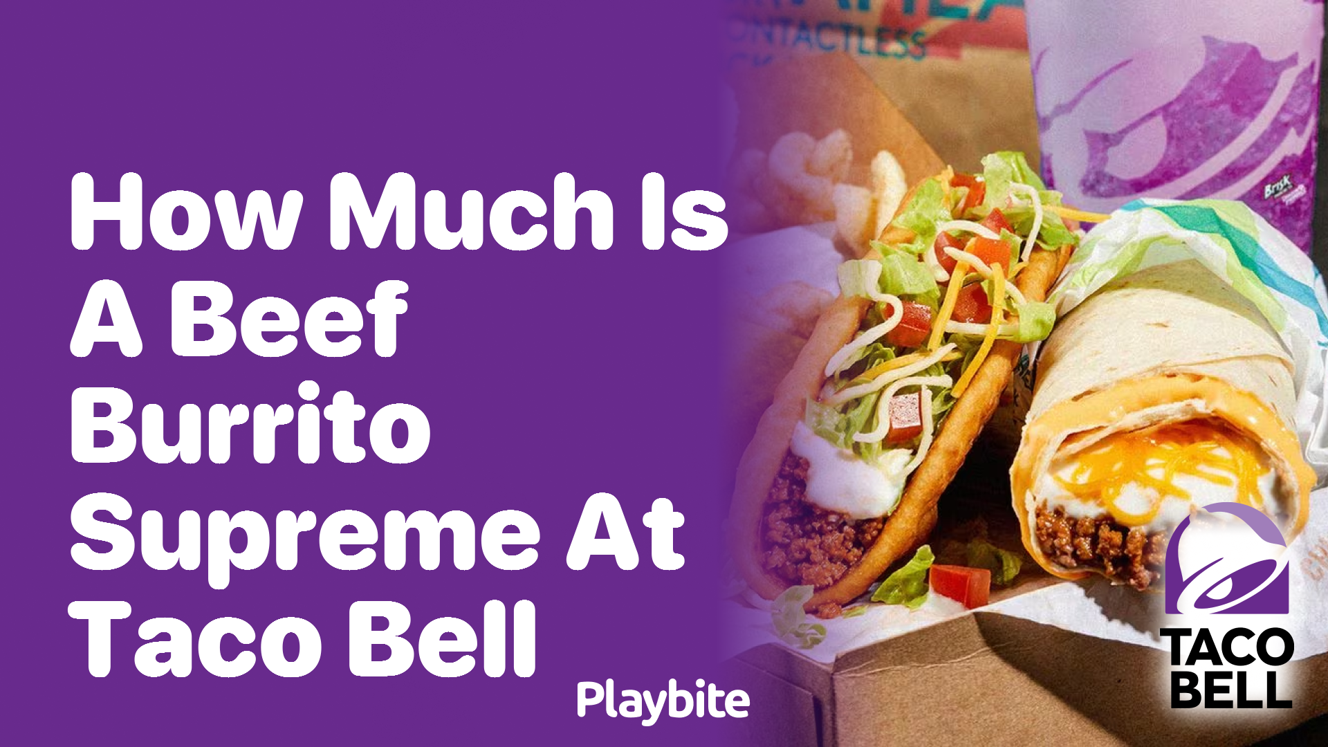 How Much Does a Beef Burrito Supreme Cost at Taco Bell?
