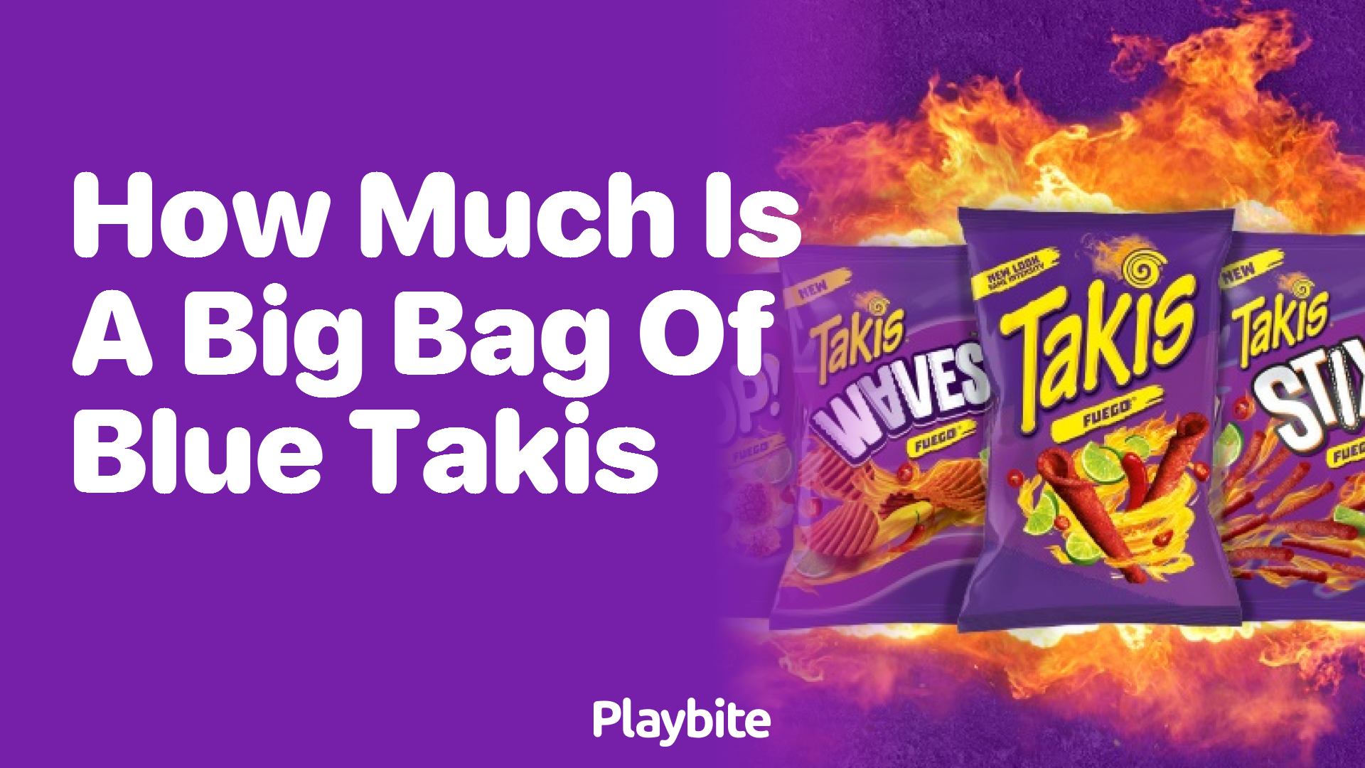 How Much Does a Big Bag of Blue Takis Cost?