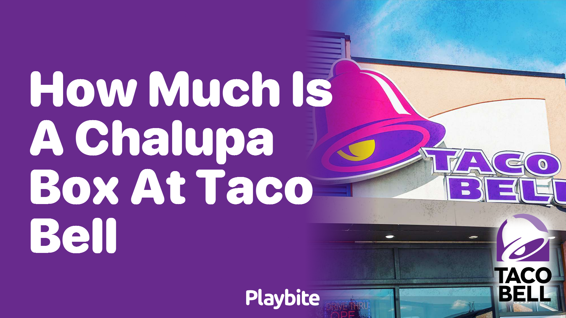 How Much Does a Chalupa Box Cost at Taco Bell?