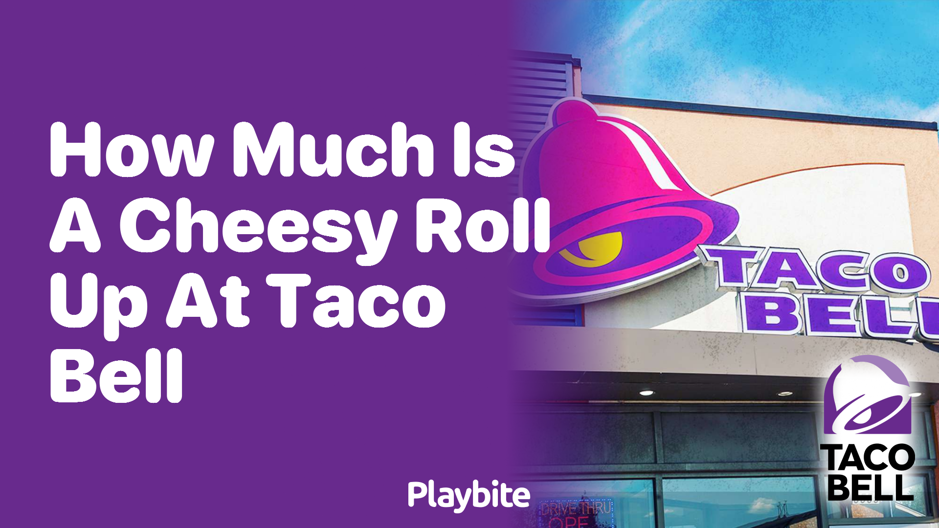 How Much Does a Cheesy Roll-Up Cost at Taco Bell?