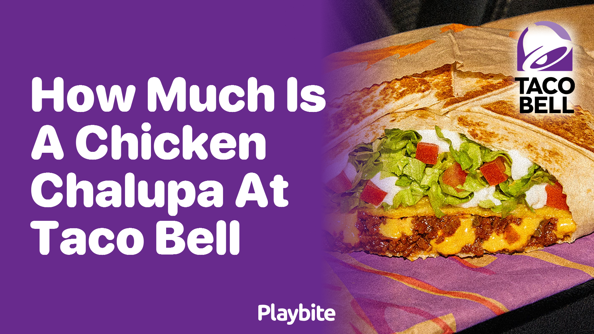 How Much Does a Chicken Chalupa at Taco Bell Cost?