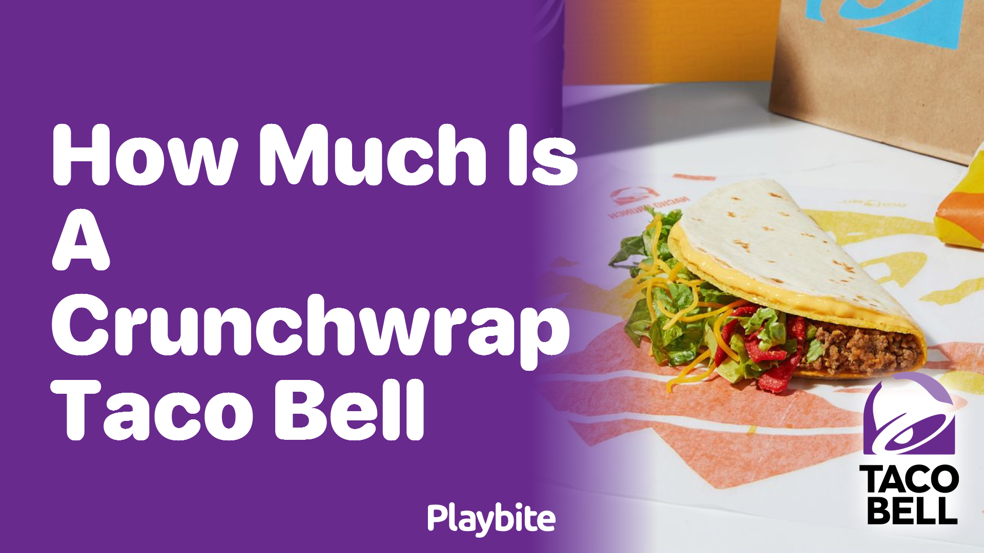 How Much Does a Crunchwrap Cost at Taco Bell?