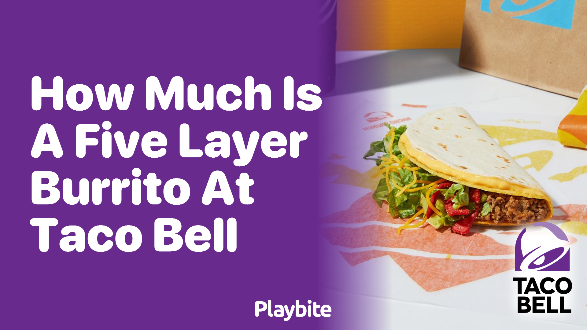 How Much Does a Five Layer Burrito at Taco Bell Cost?