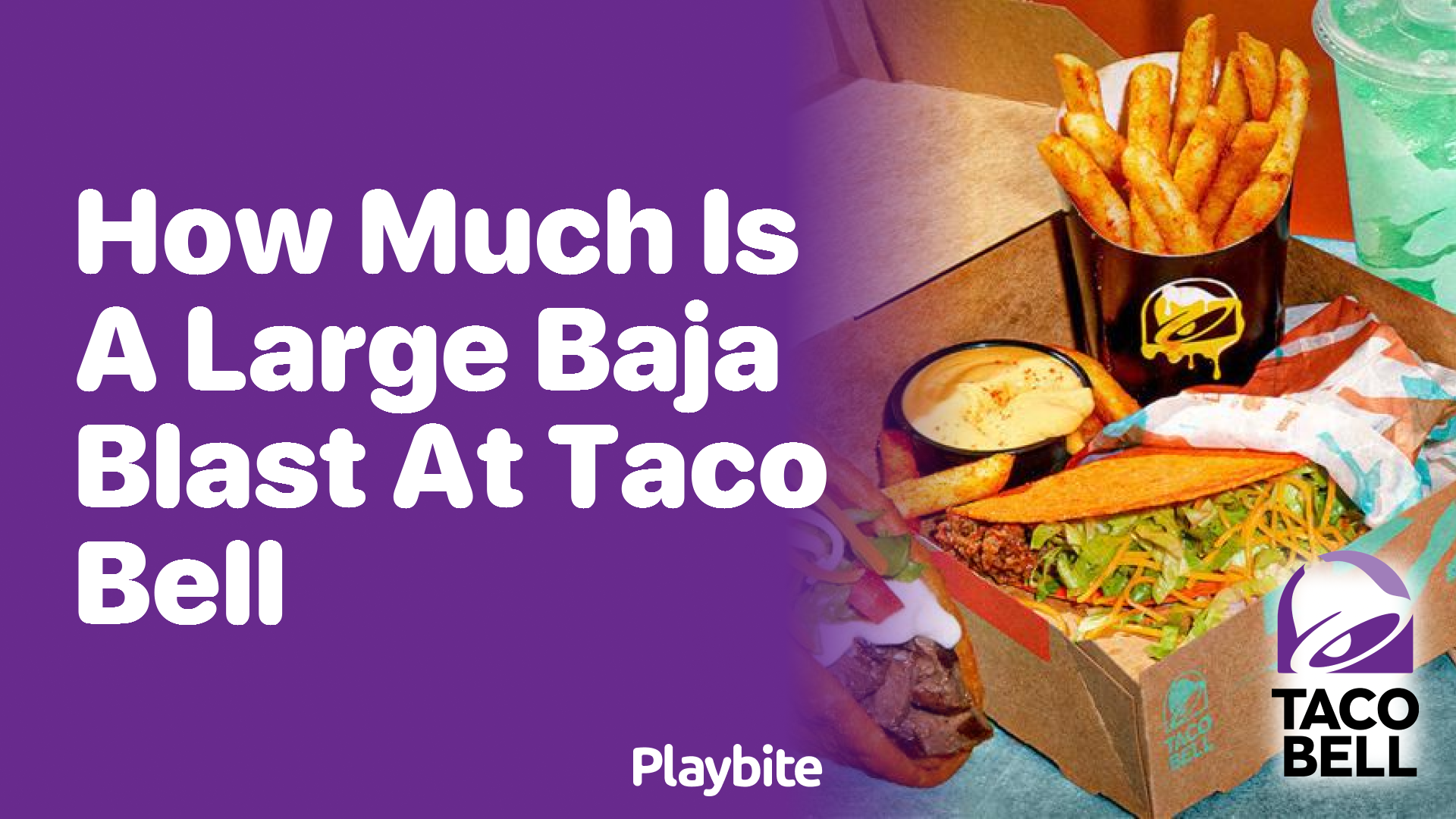 How Much Does a Large Baja Blast Cost at Taco Bell?