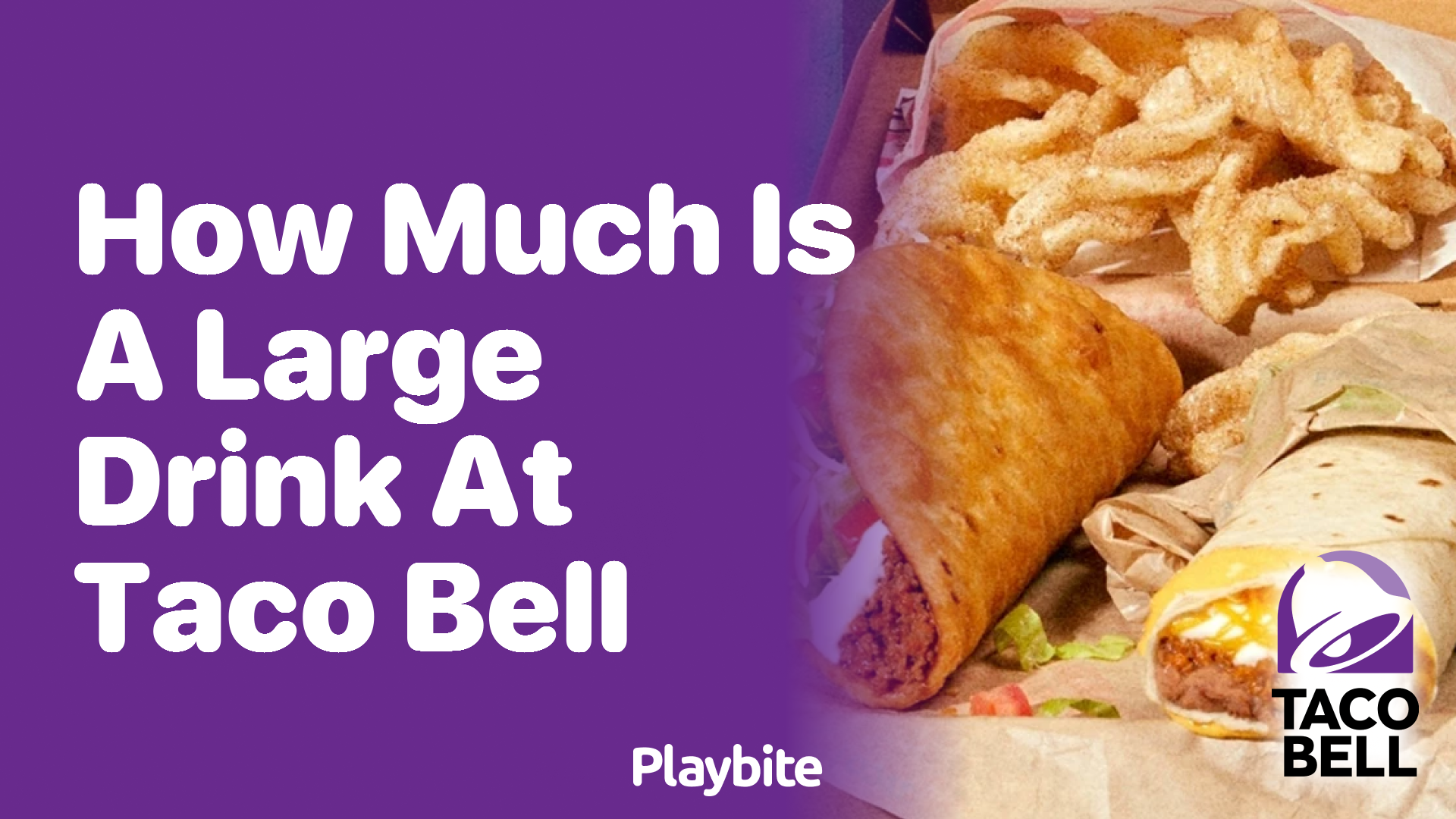 How Much Does a Large Drink Cost at Taco Bell?