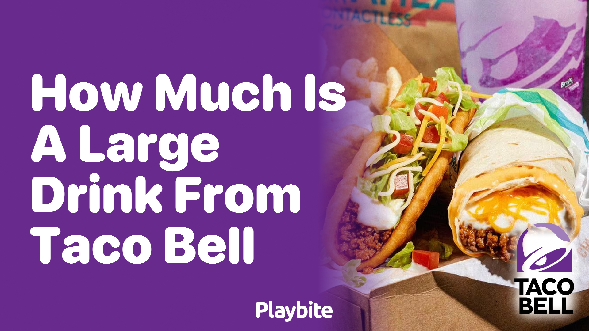 How Much Does a Large Drink Cost at Taco Bell?