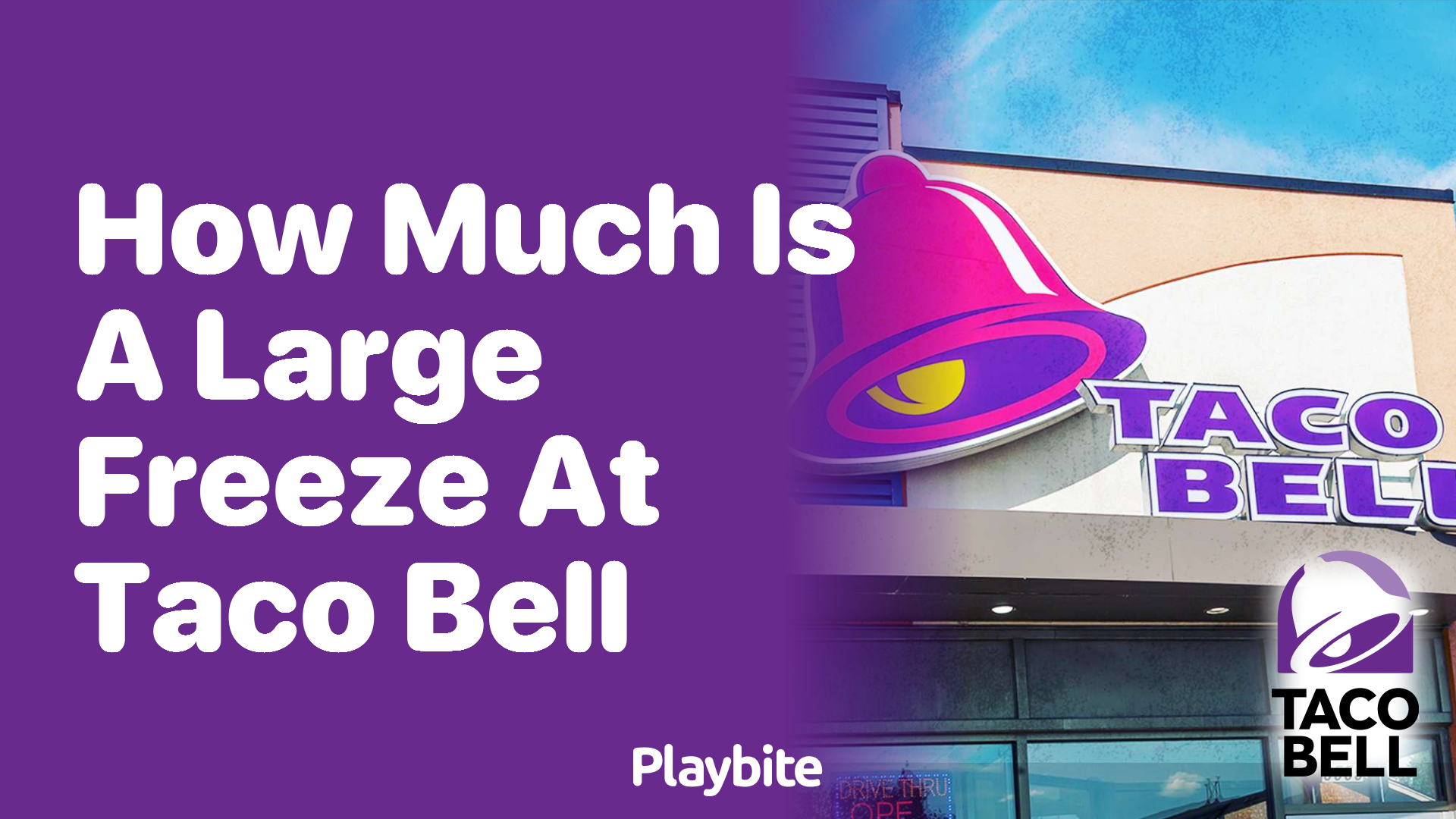 How Much Does a Large Freeze Cost at Taco Bell?