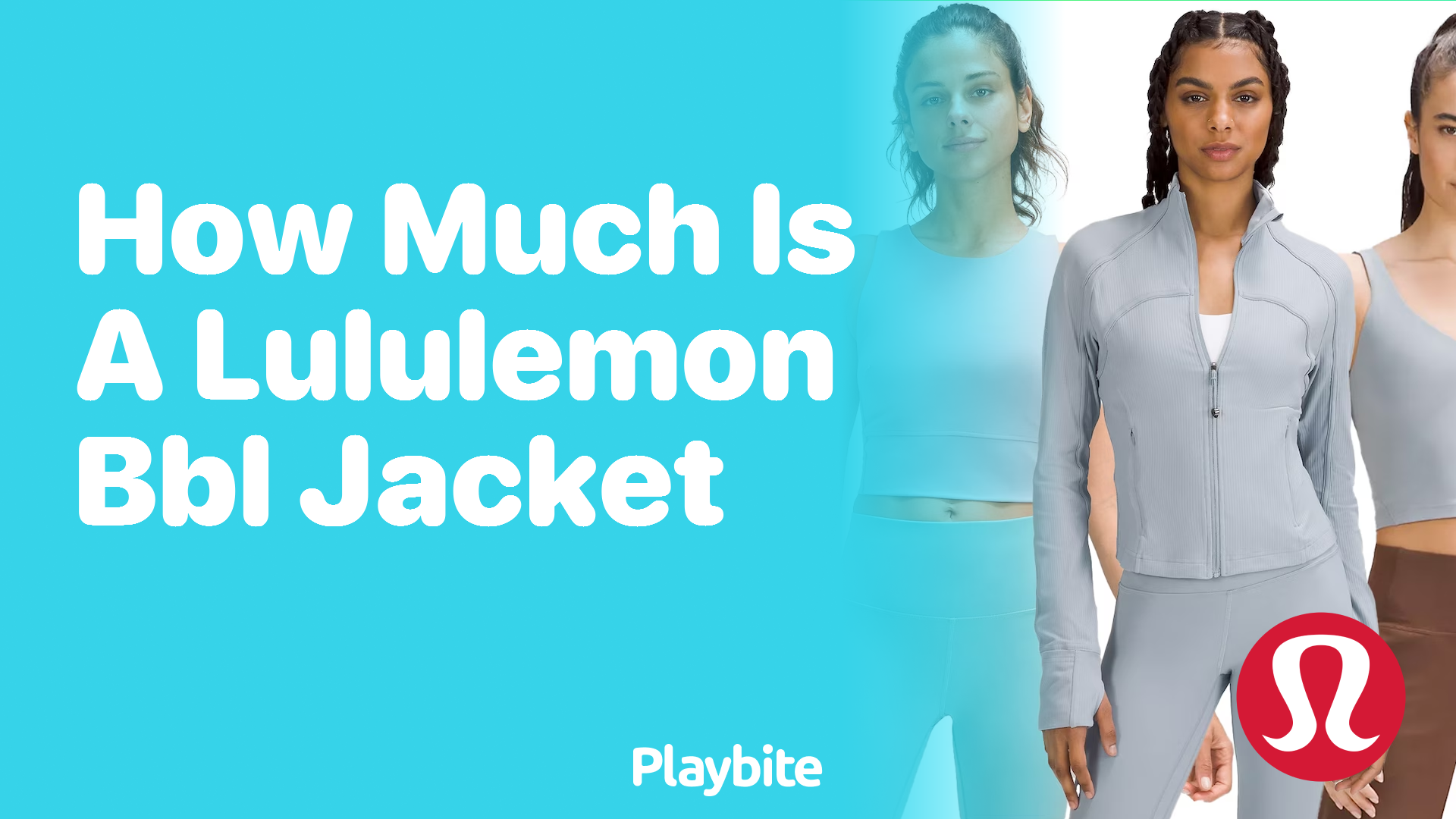 How Much Does a Lululemon BBL Jacket Cost?