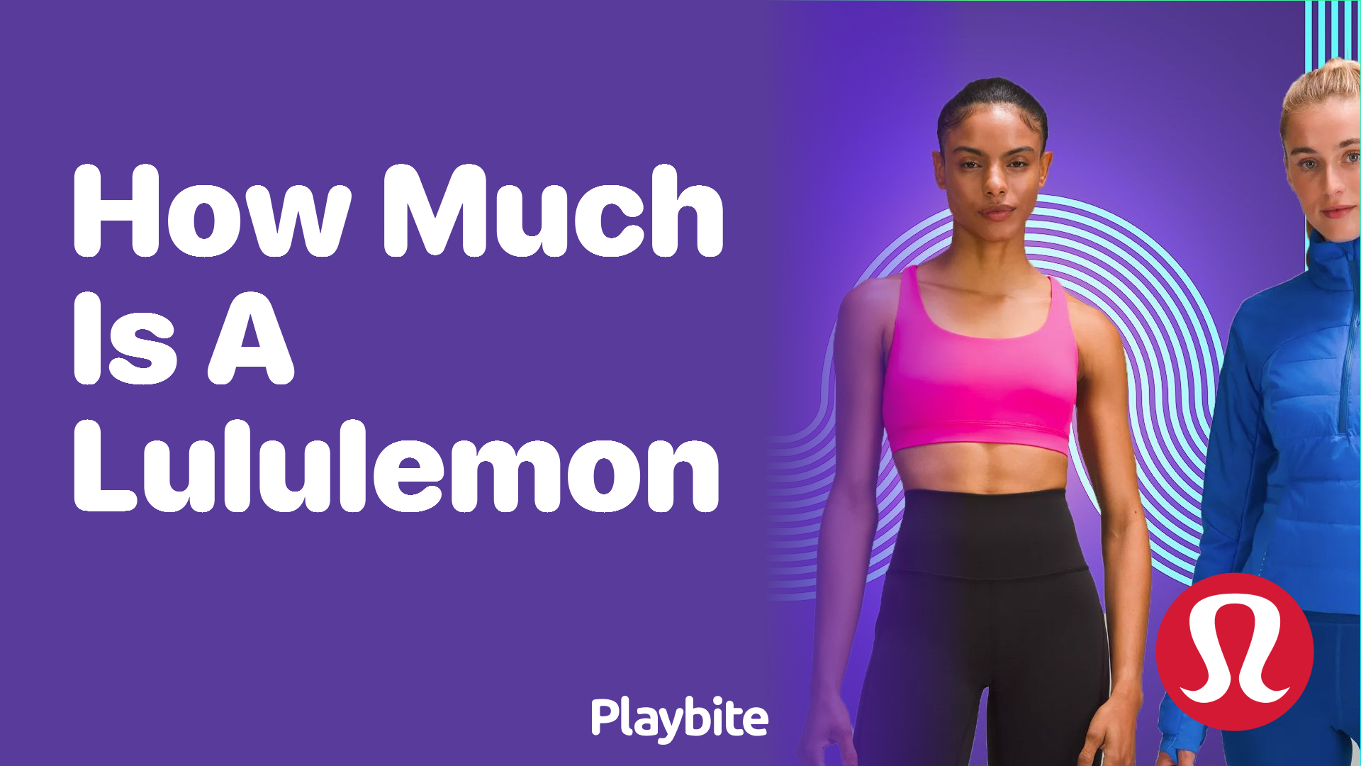 How Much Does Lululemon Apparel Cost?