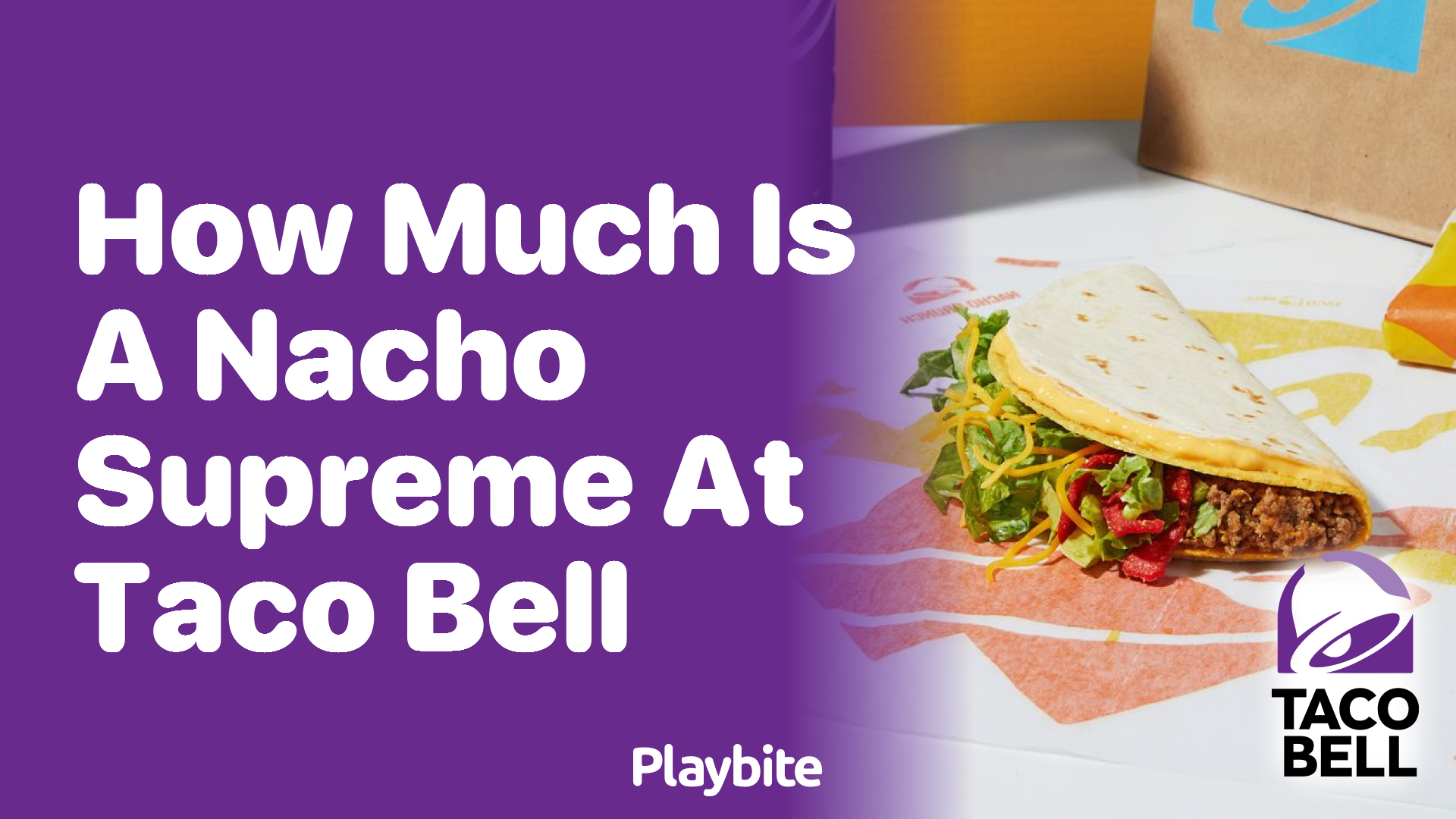 How Much Does a Nacho Supreme Cost at Taco Bell?
