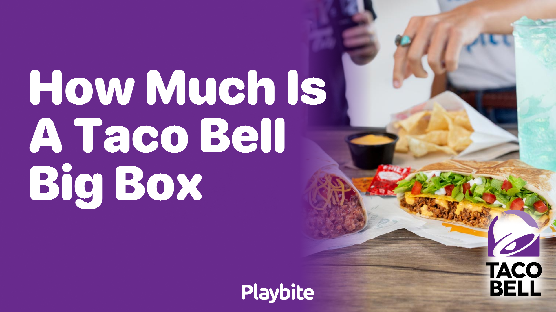 How Much Does a Taco Bell Big Box Cost?