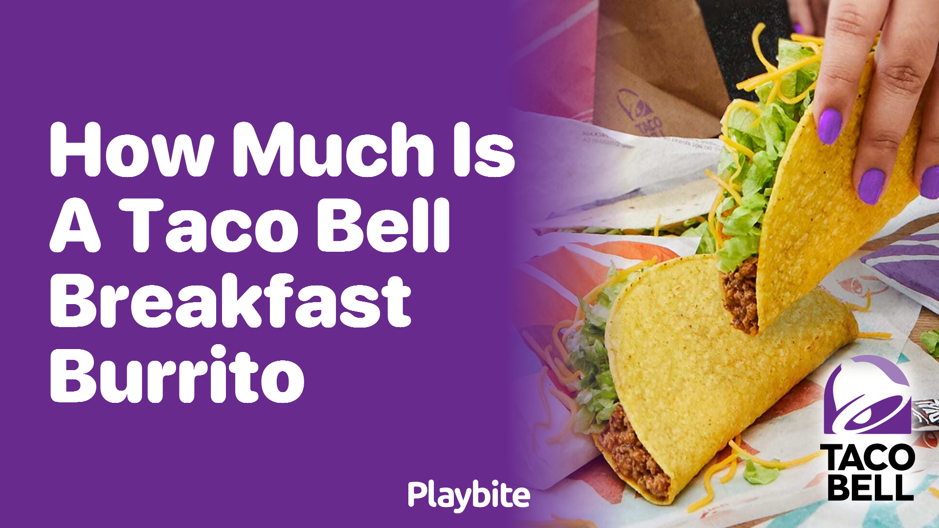 How Much Does a Taco Bell Breakfast Burrito Cost?