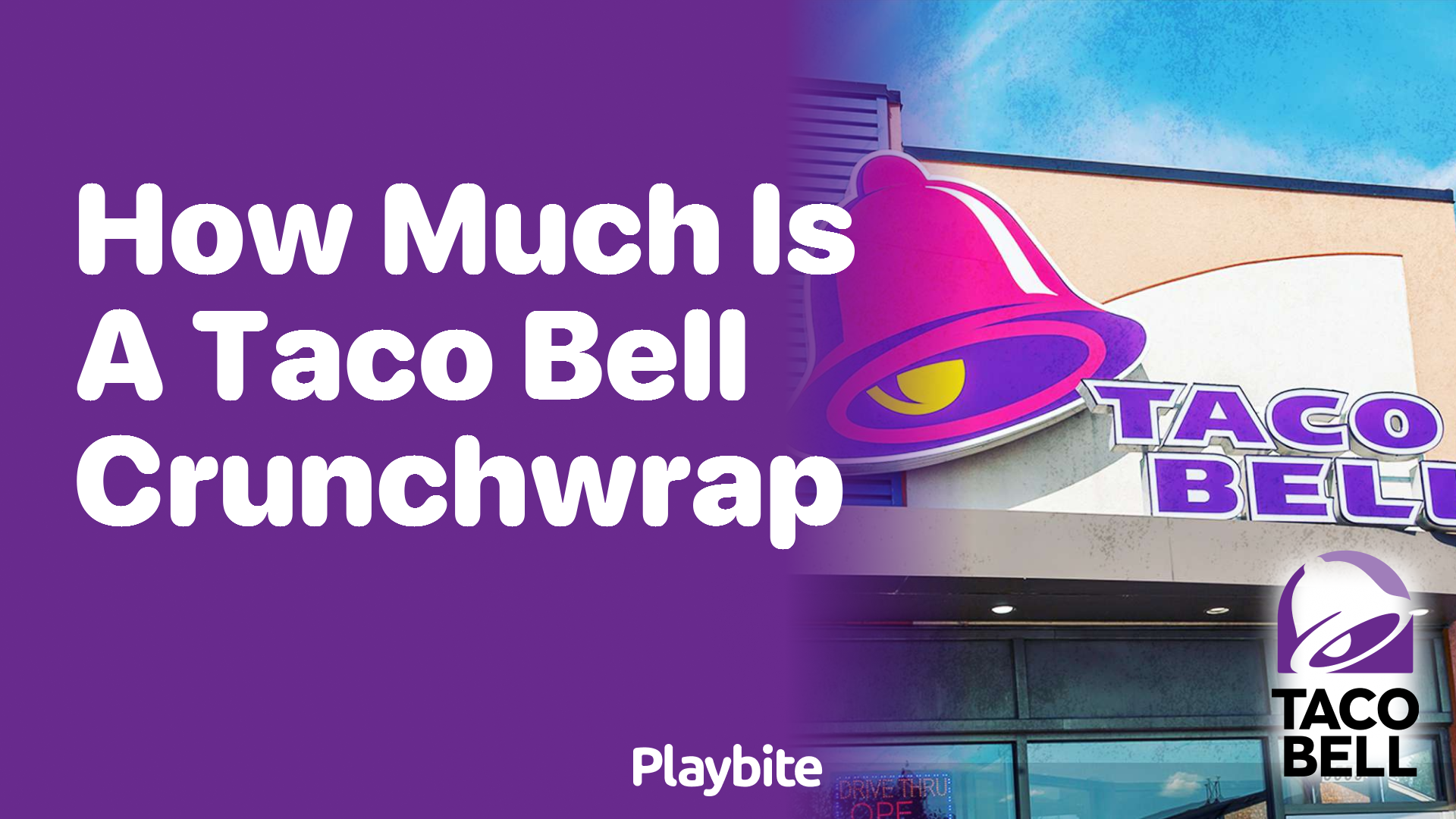 How Much Does a Taco Bell Crunchwrap Cost?