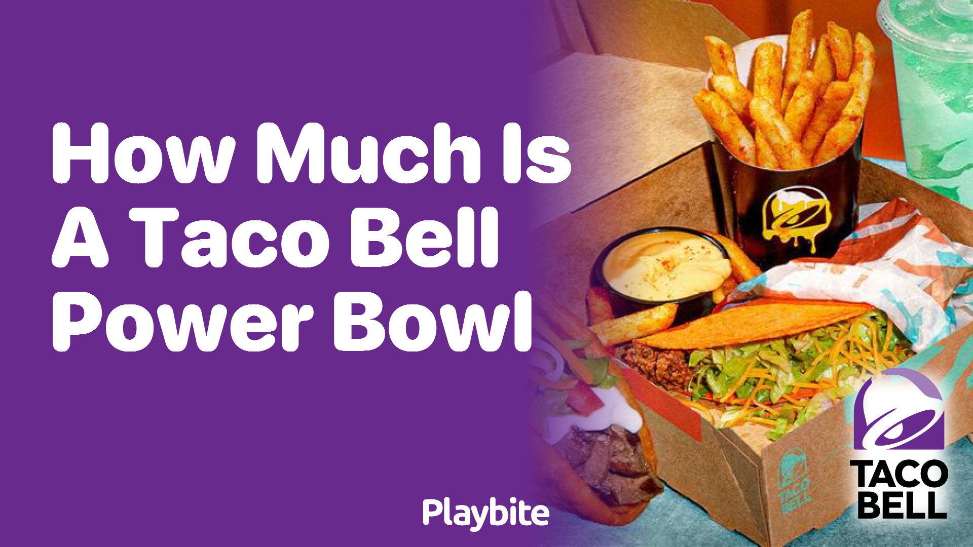 How much does a Taco Bell Power Bowl cost?