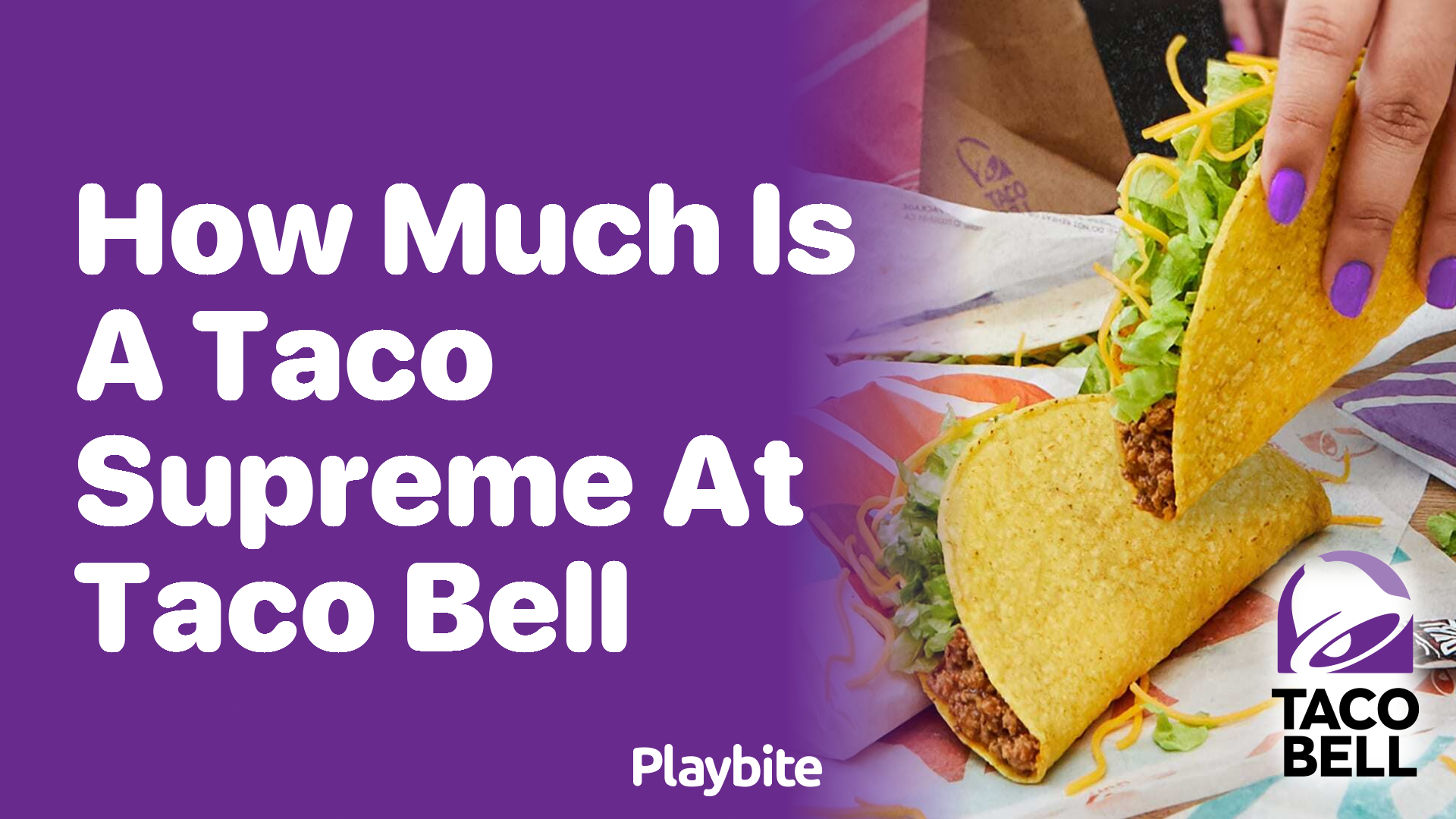 How Much Is a Taco Supreme at Taco Bell?