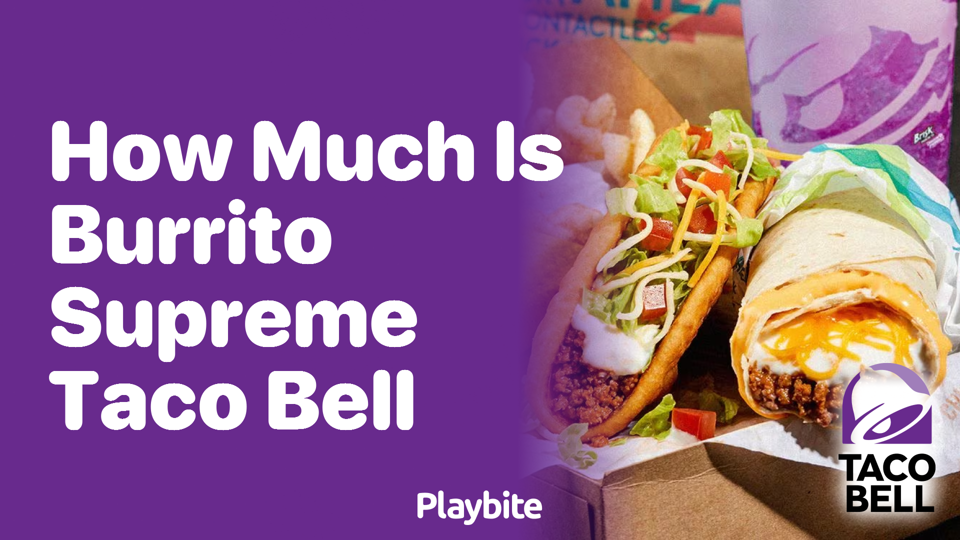How Much is a Burrito Supreme at Taco Bell?