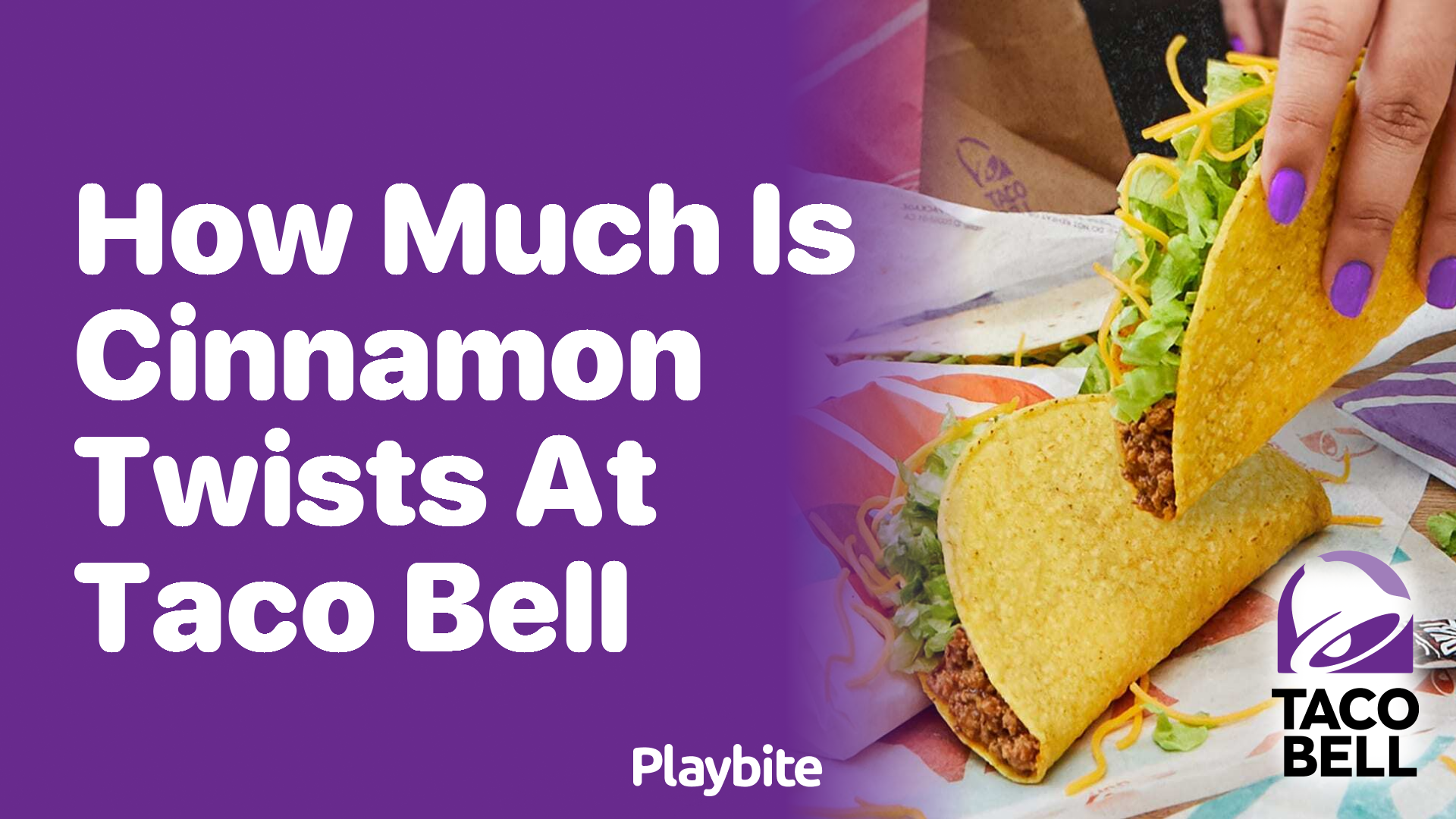 How Much are Cinnamon Twists at Taco Bell?