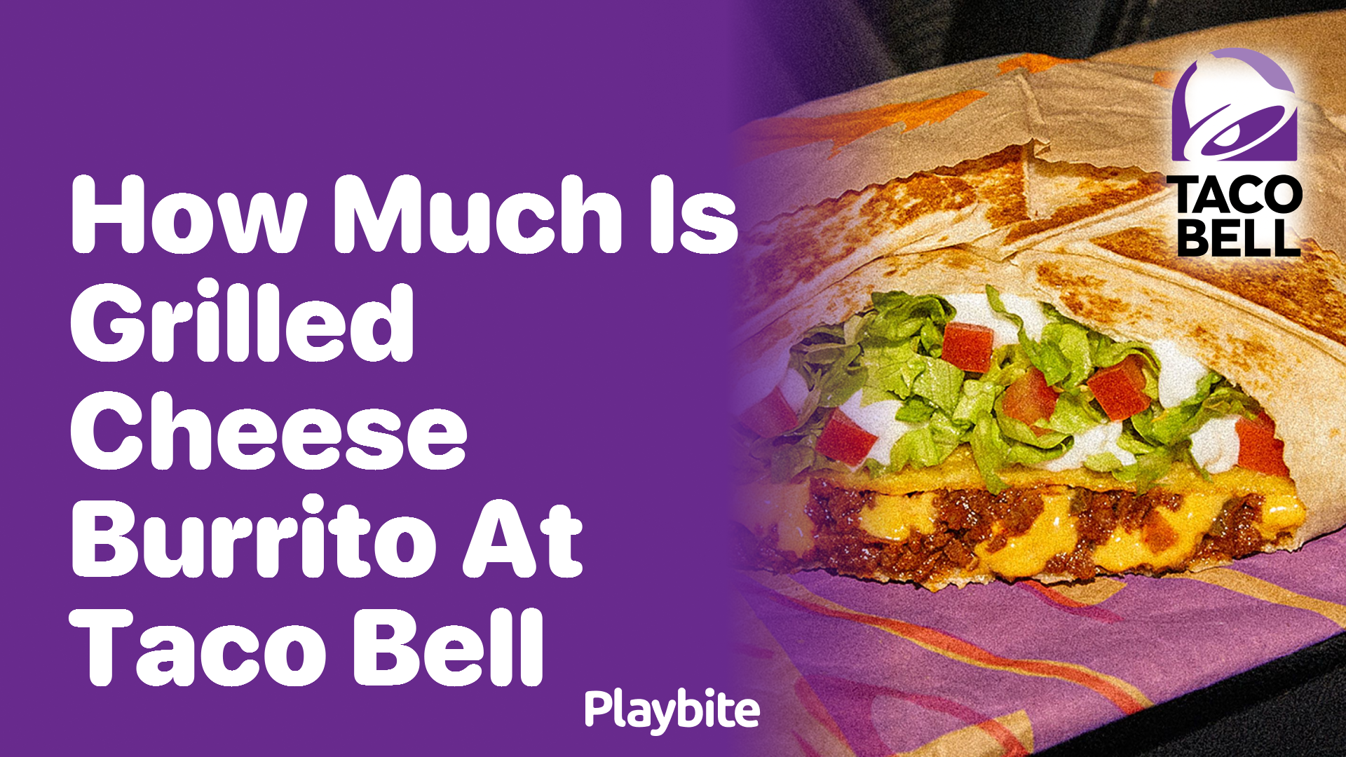How Much Does a Grilled Cheese Burrito Cost at Taco Bell?