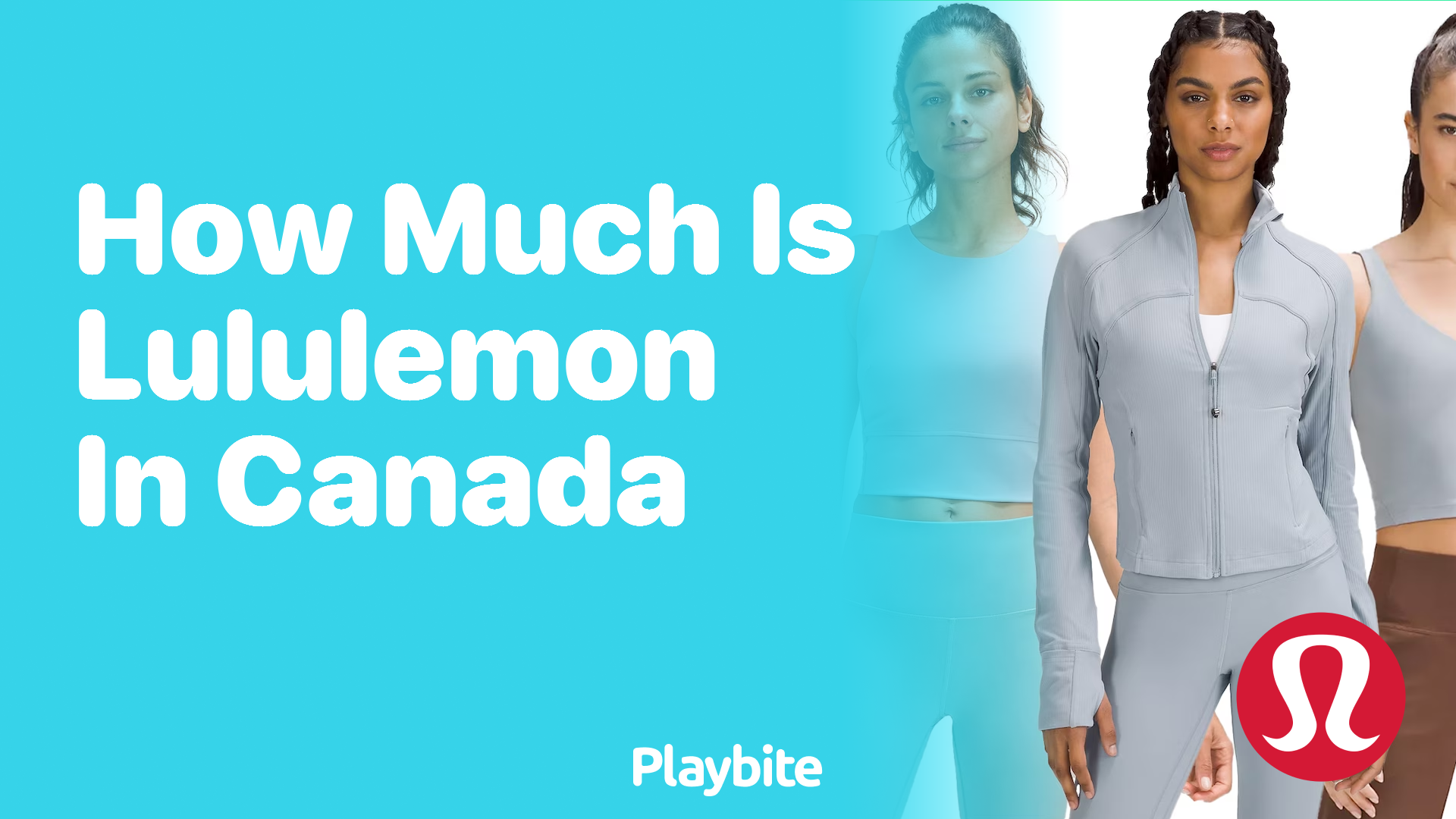 How Much Does Lululemon Cost in Canada? - Playbite