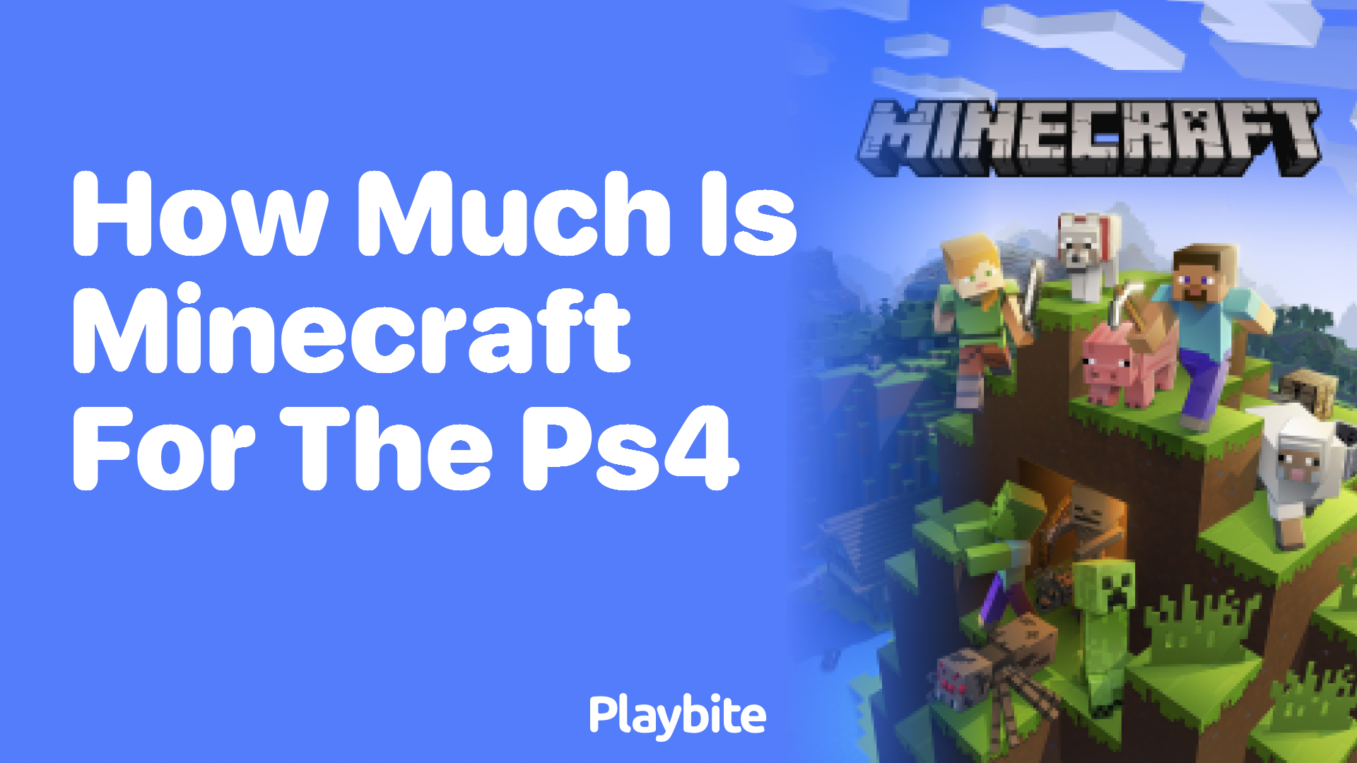 How Much is Minecraft for the PS4? Find Out Here!