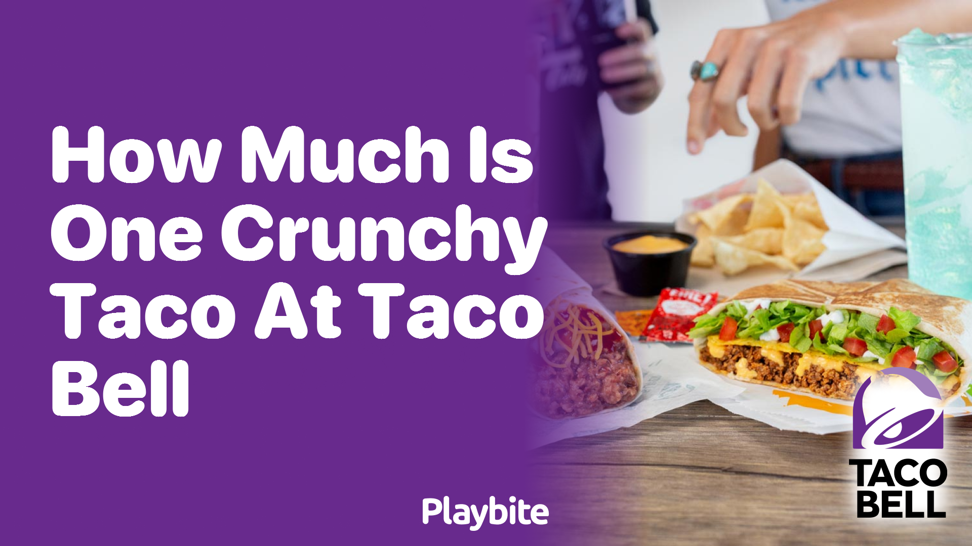 How Much Does a Crunchy Taco Cost at Taco Bell?