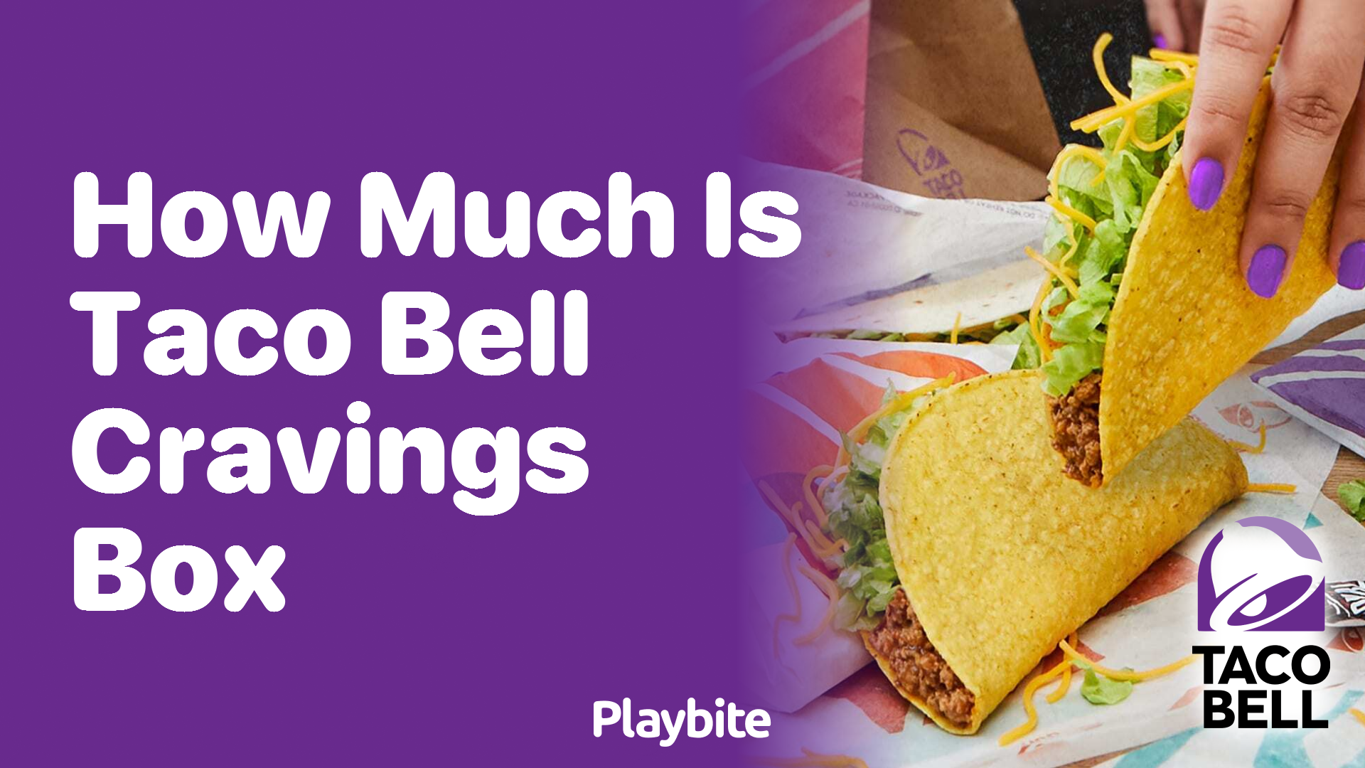 How Much Does a Taco Bell Cravings Box Cost?