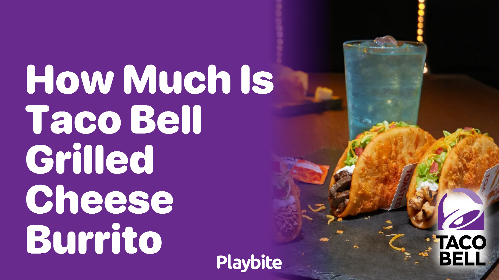 How Much Does the Taco Bell Grilled Cheese Burrito Cost?