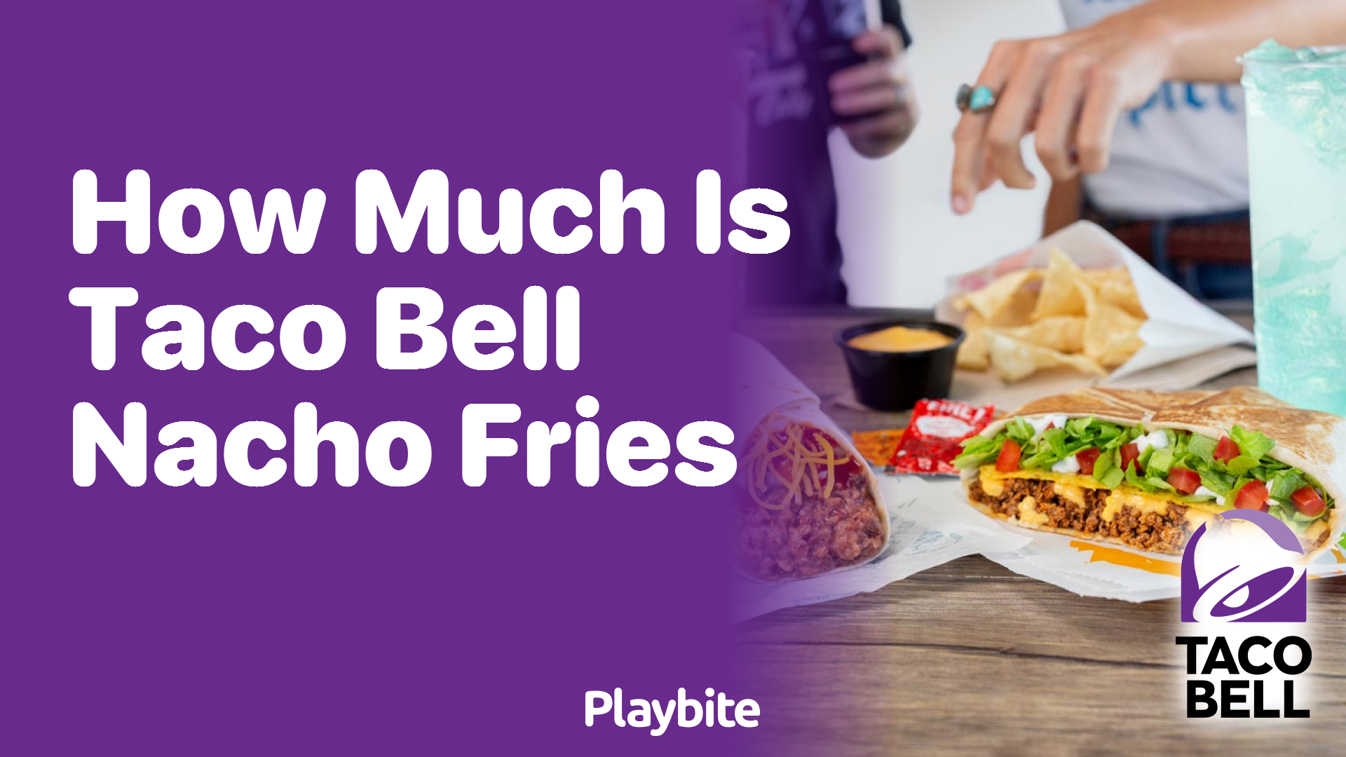 How Much Do Taco Bell Nacho Fries Cost?