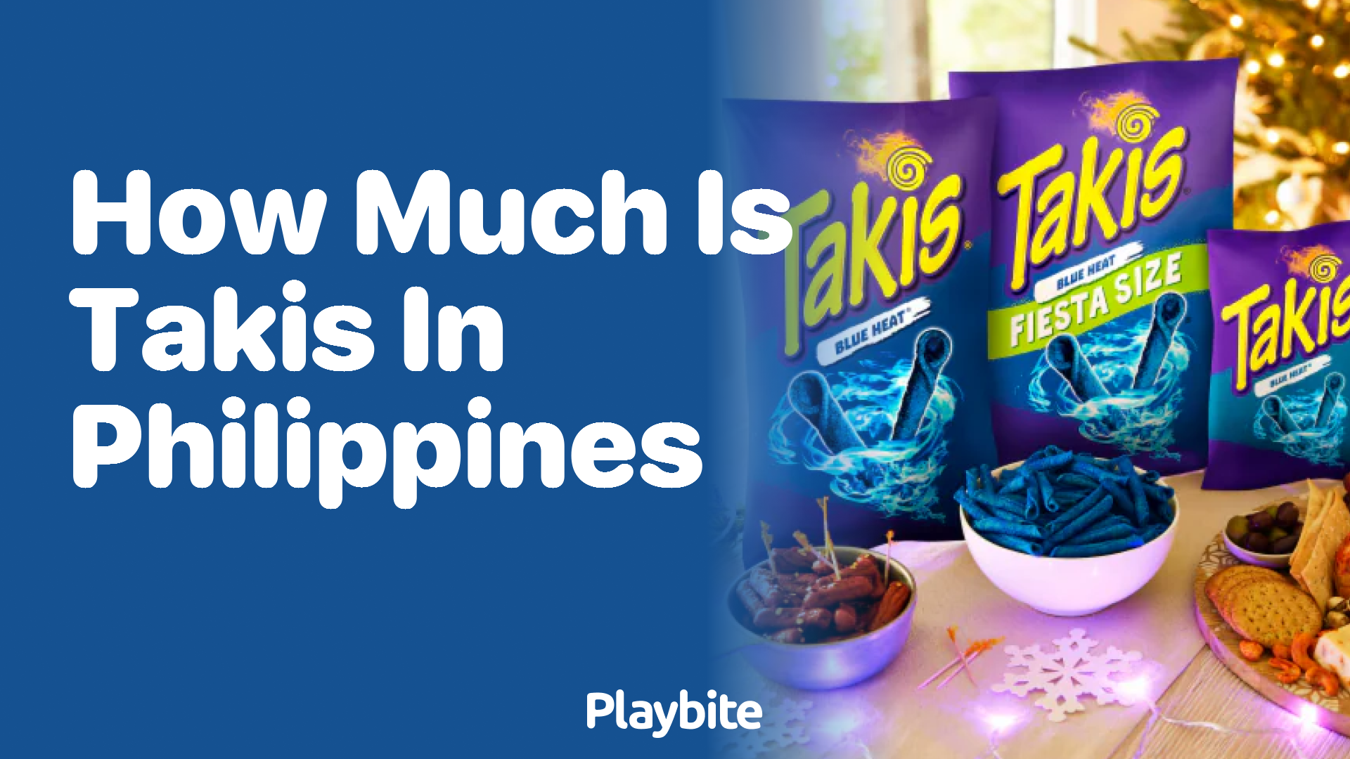 How Much Does a Bag of Takis Cost in the Philippines?