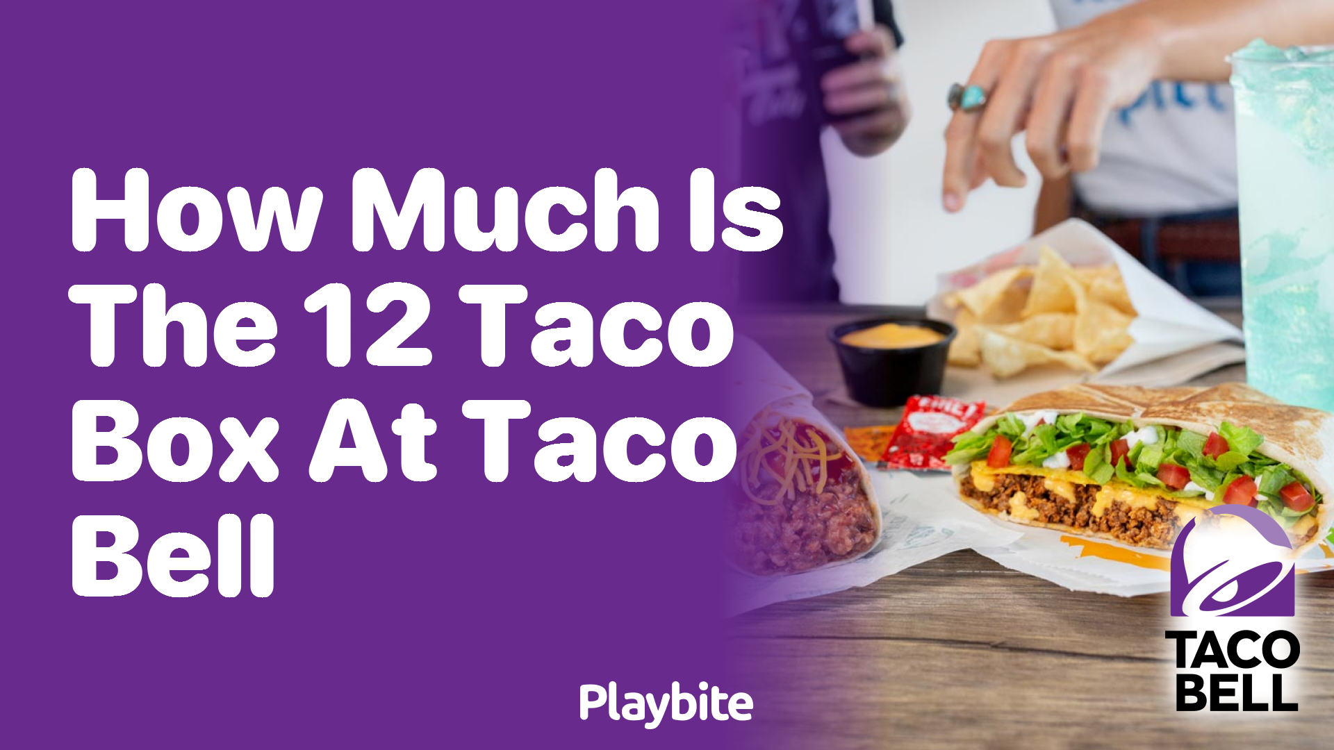 How Much Does The 12 Taco Box Cost at Taco Bell?