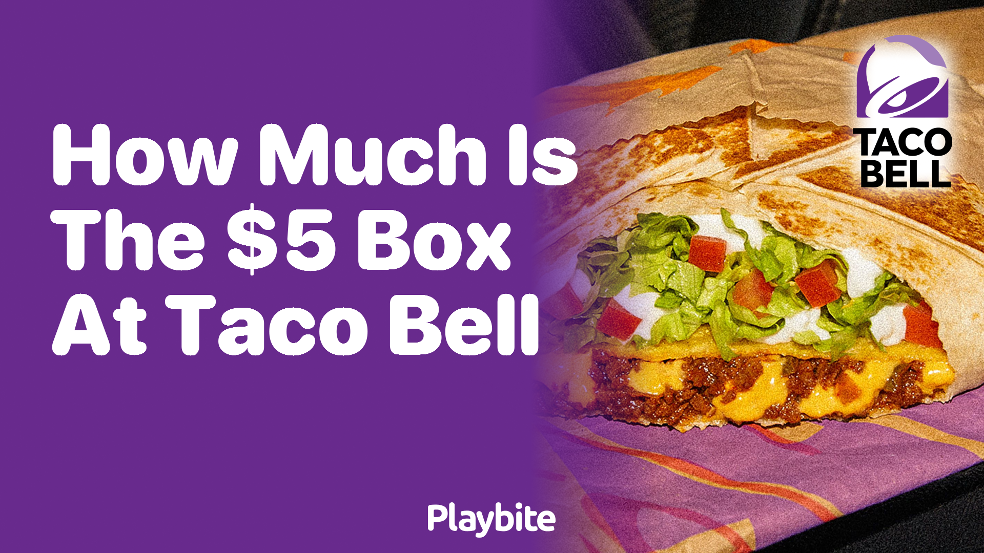 How Much Does the $5 Box at Taco Bell Cost?