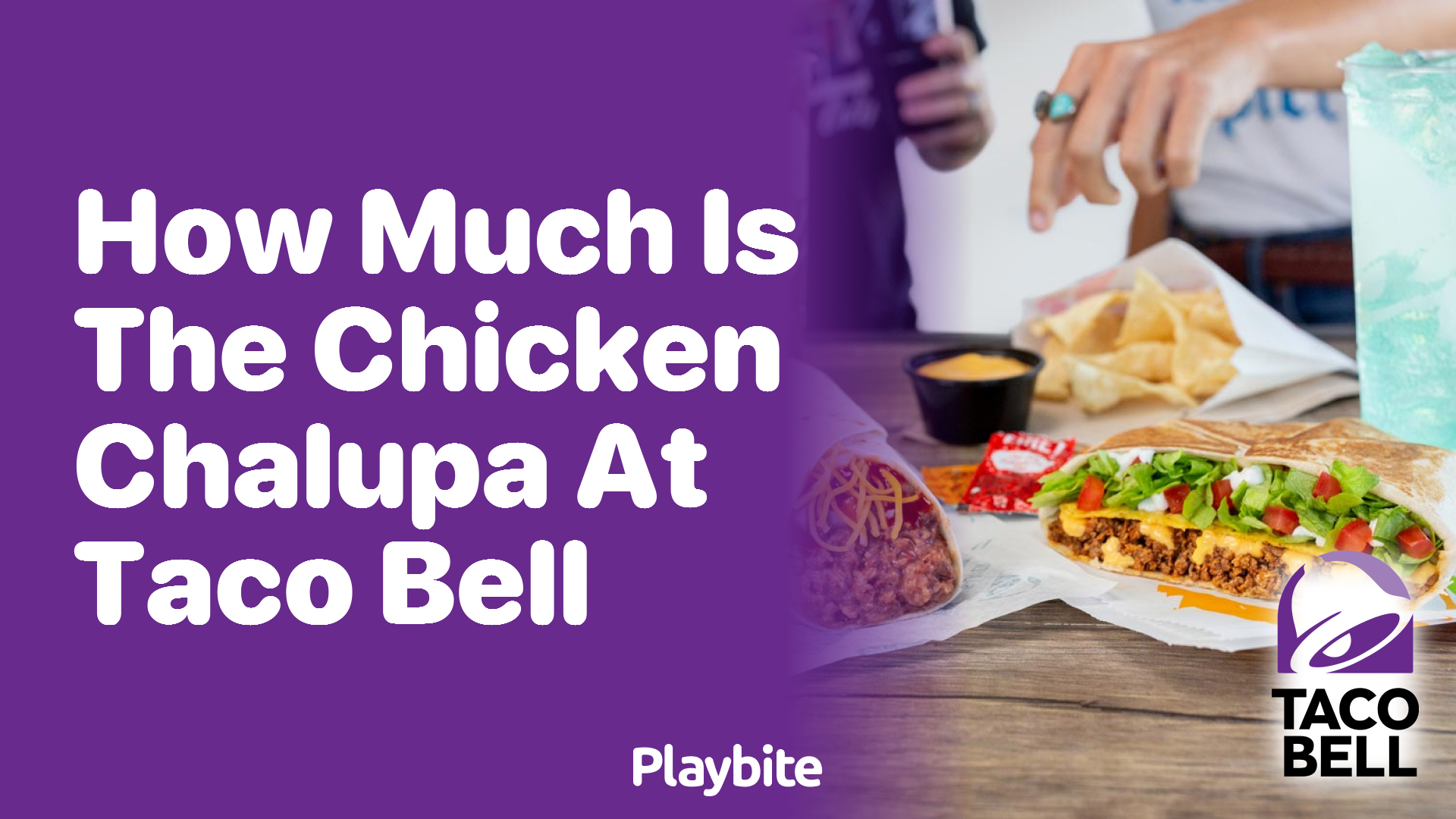 How Much Does the Chicken Chalupa at Taco Bell Cost?