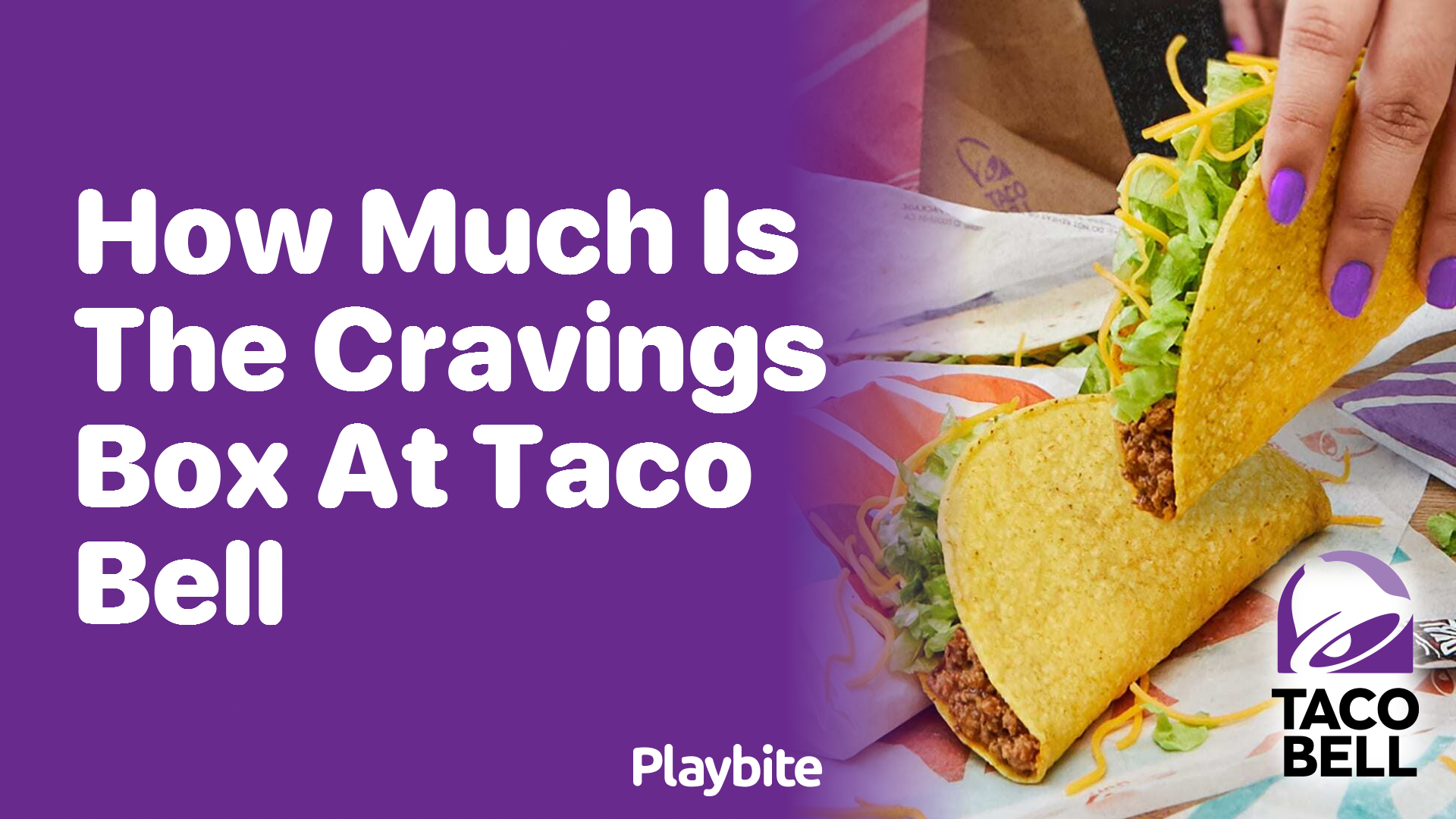 How Much Does the Cravings Box at Taco Bell Cost?