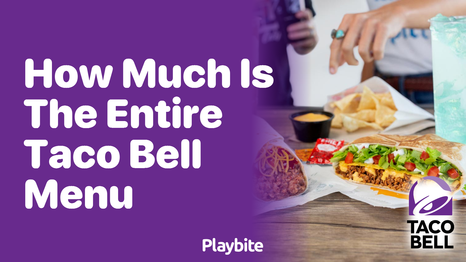 How Much Does the Entire Taco Bell Menu Cost?
