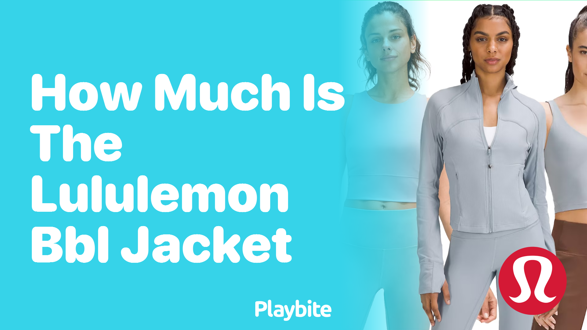 How Much Does the Lululemon BBL Jacket Cost?