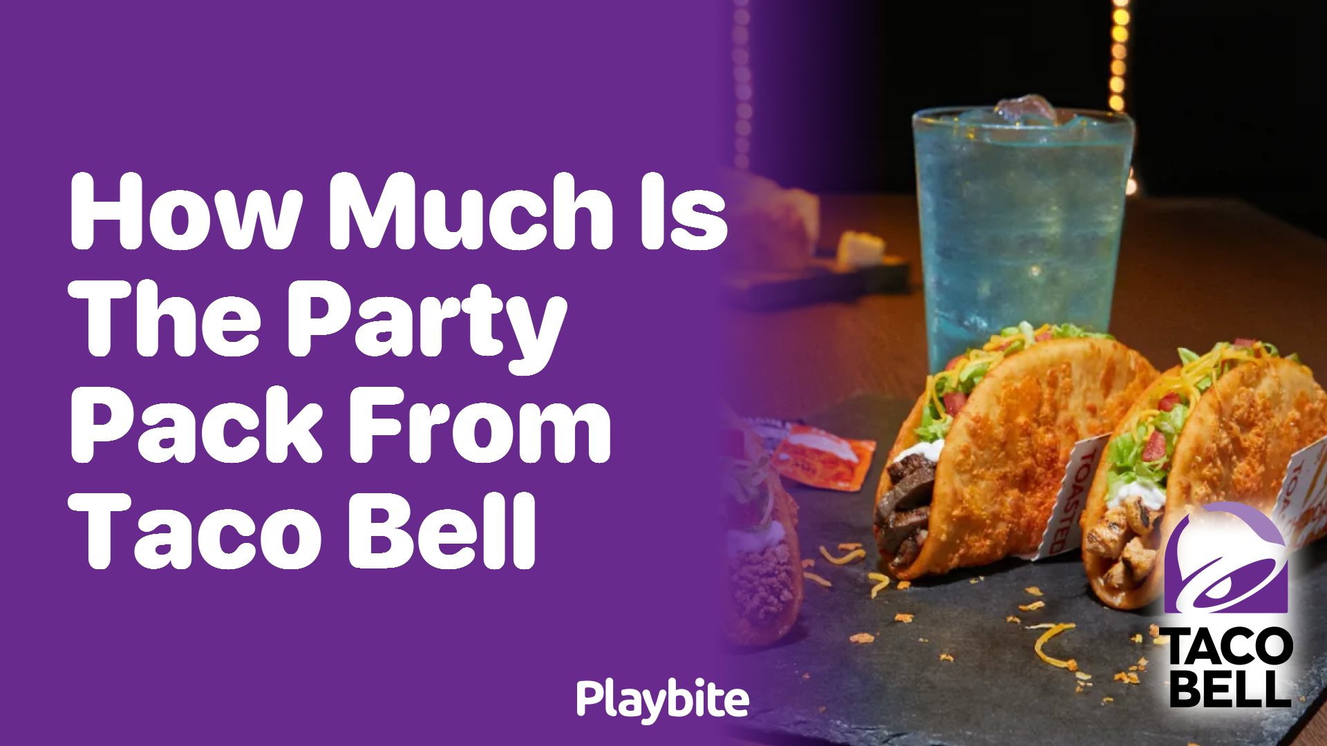 How Much Does the Party Pack from Taco Bell Cost?